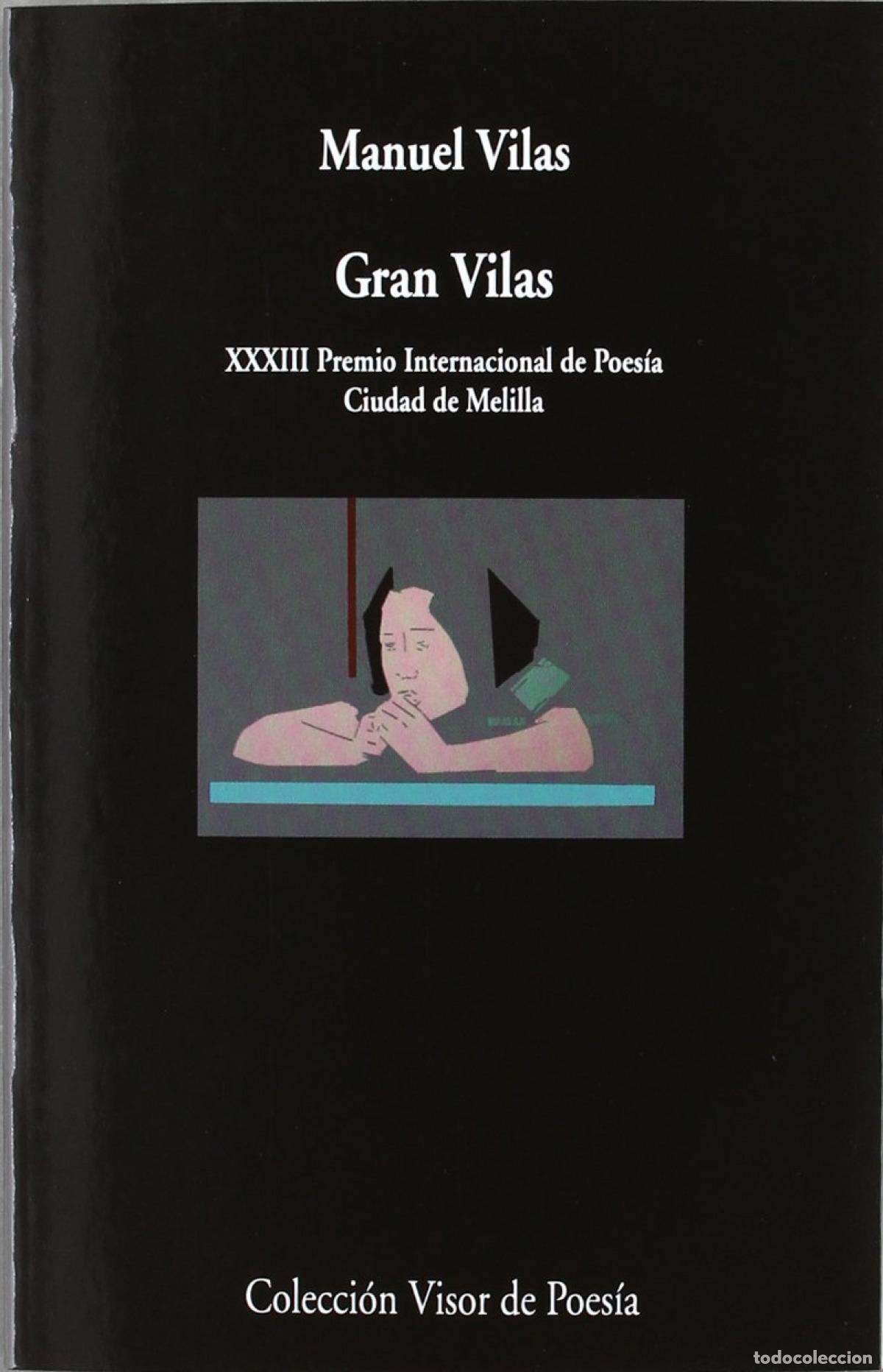 Libros: Gran Vilas. Premio XXXIII Internacional de Poesia Ciudad de Melilla - Vilas, Manuel