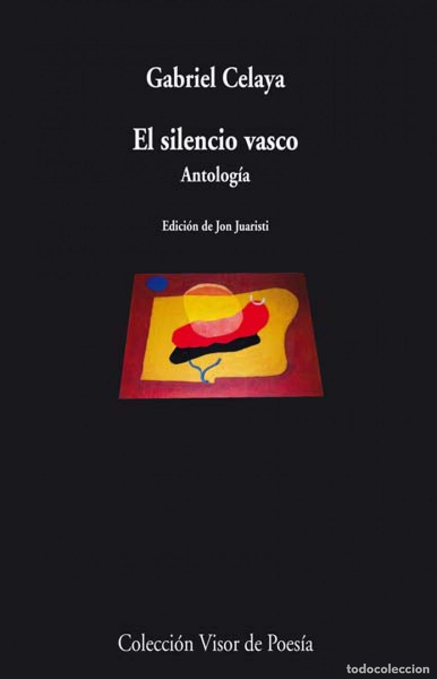 Libros: El silencio vasco - Celaya, Gabriel - Foto 1