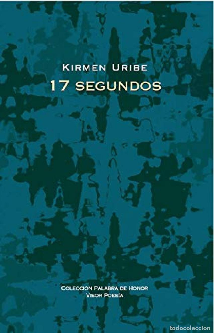 Libros: 17 Segundos - Uribe, Kirmen