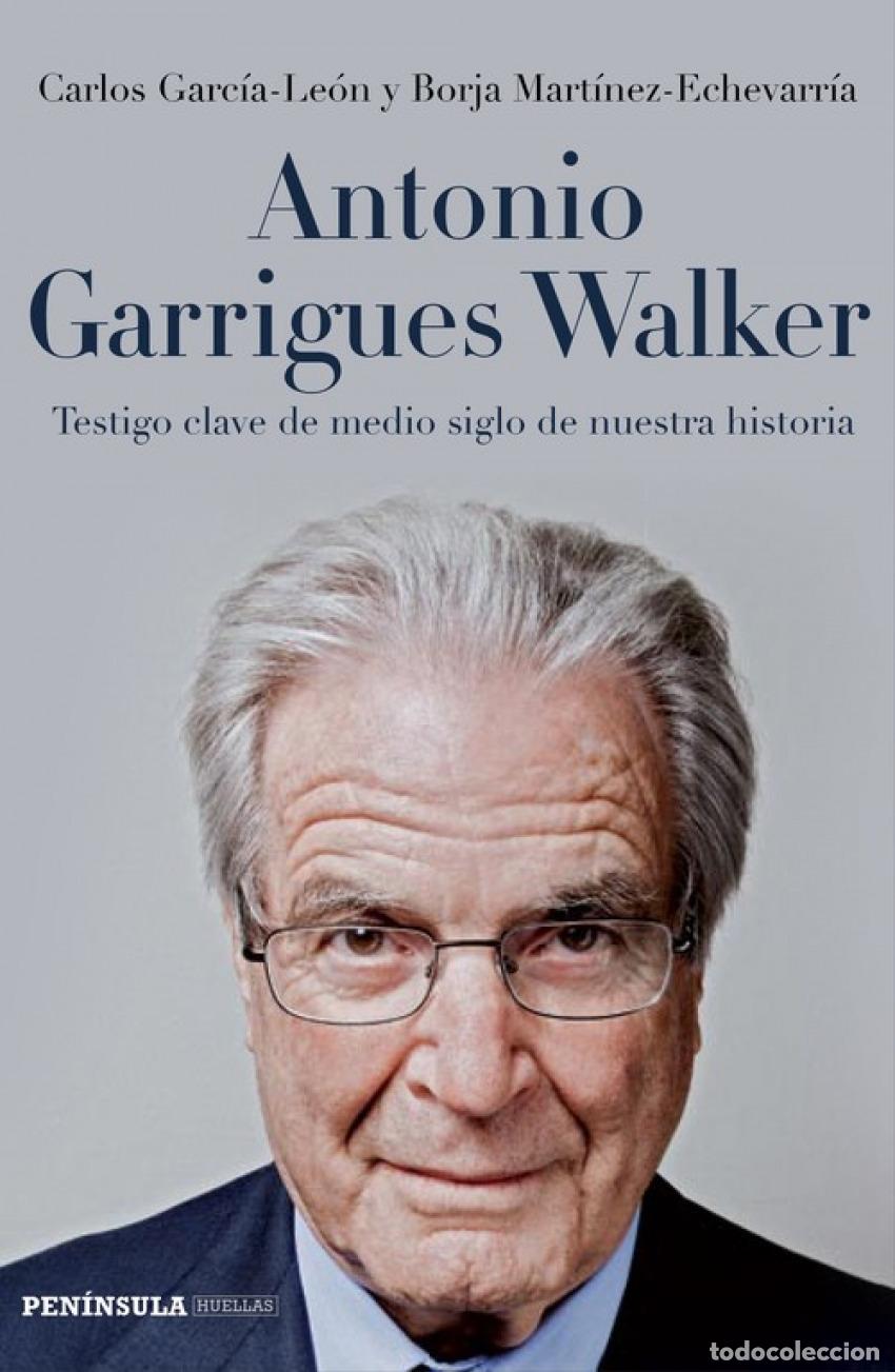 Libros: Antonio Garrigues Walker - Garc&iacute;a-Le&oacute;n, Carlos
