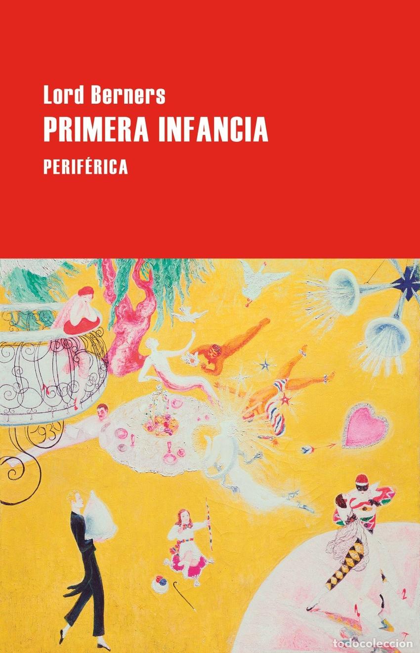 Libros: PRIMERA INFANCIA - BERNERS, LORD - Foto 1