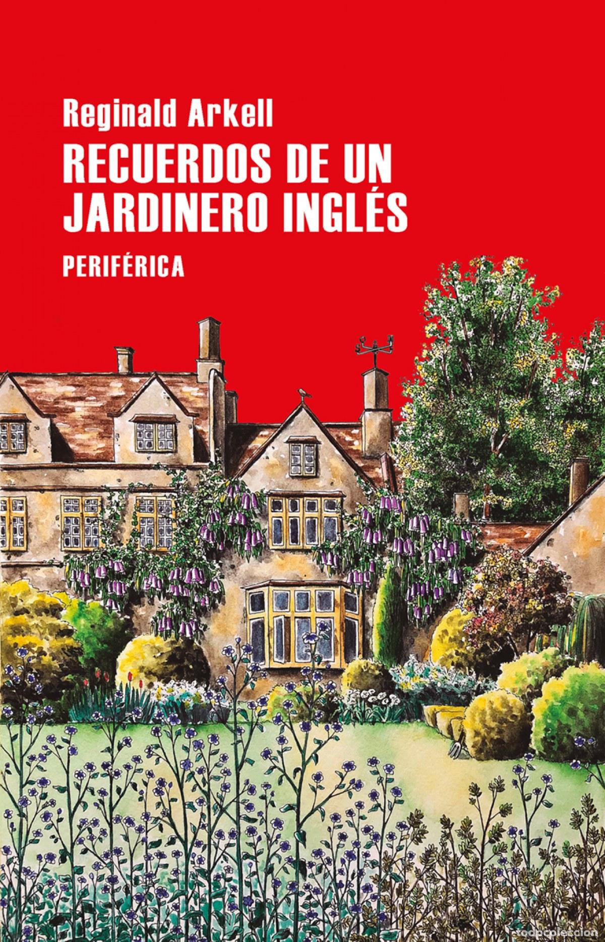 Libros: Recuerdos de un jardinero ingl&eacute;s - Reginald Arkell - Foto 1