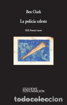 Libros: LA POLICIA CELESTE - Clark, Ben