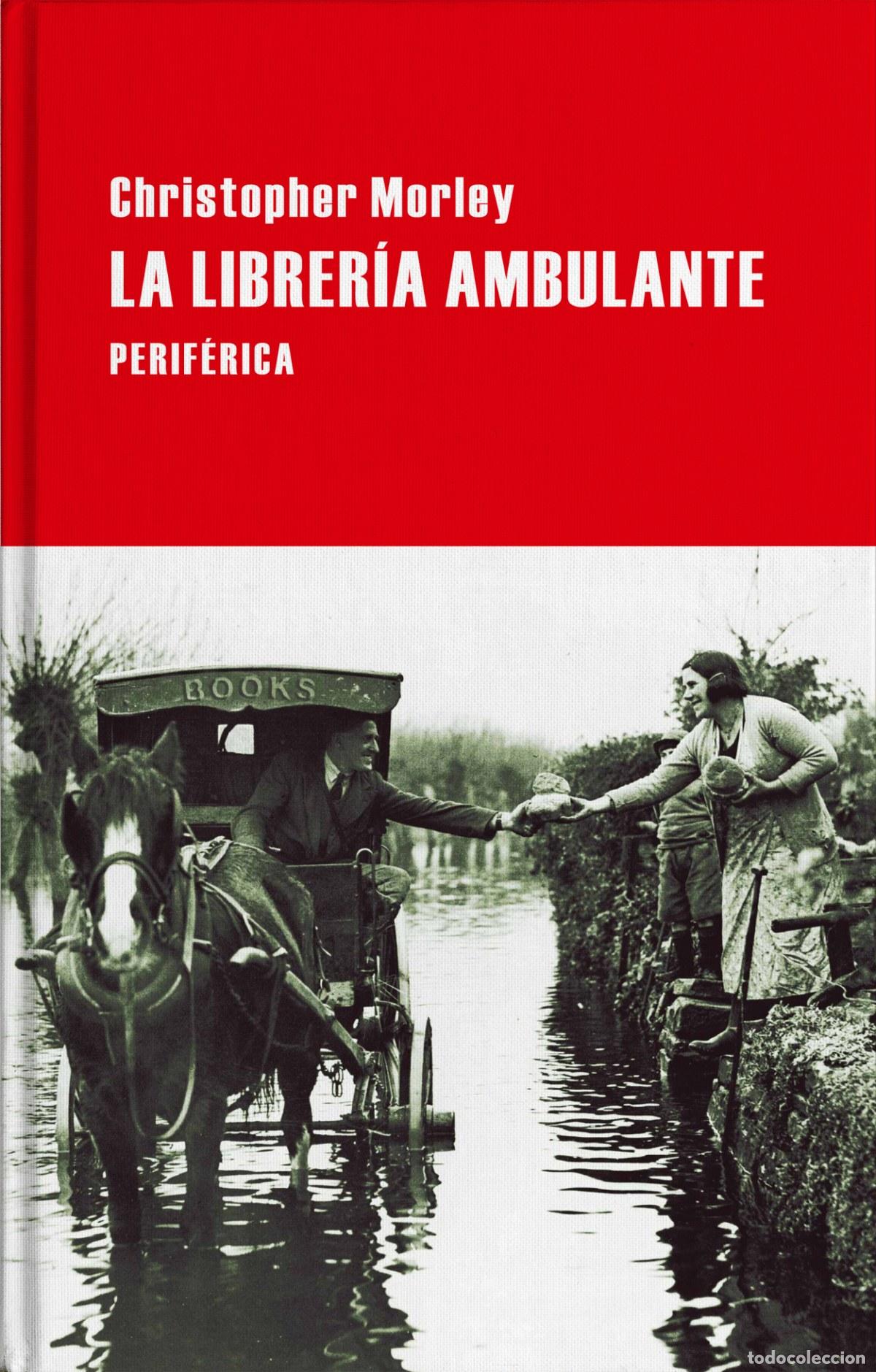Livros em segunda m&atilde;o: LA LIBRER&Iacute;A AMBULANTE - Morley, Christopher