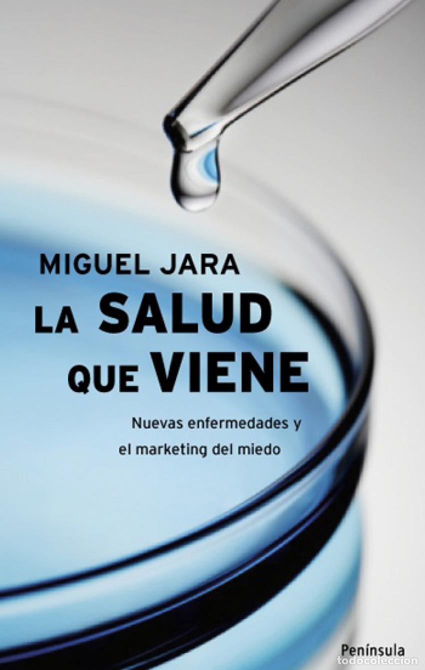 Libros: La salud que viene - Miguel Jara - Foto 1