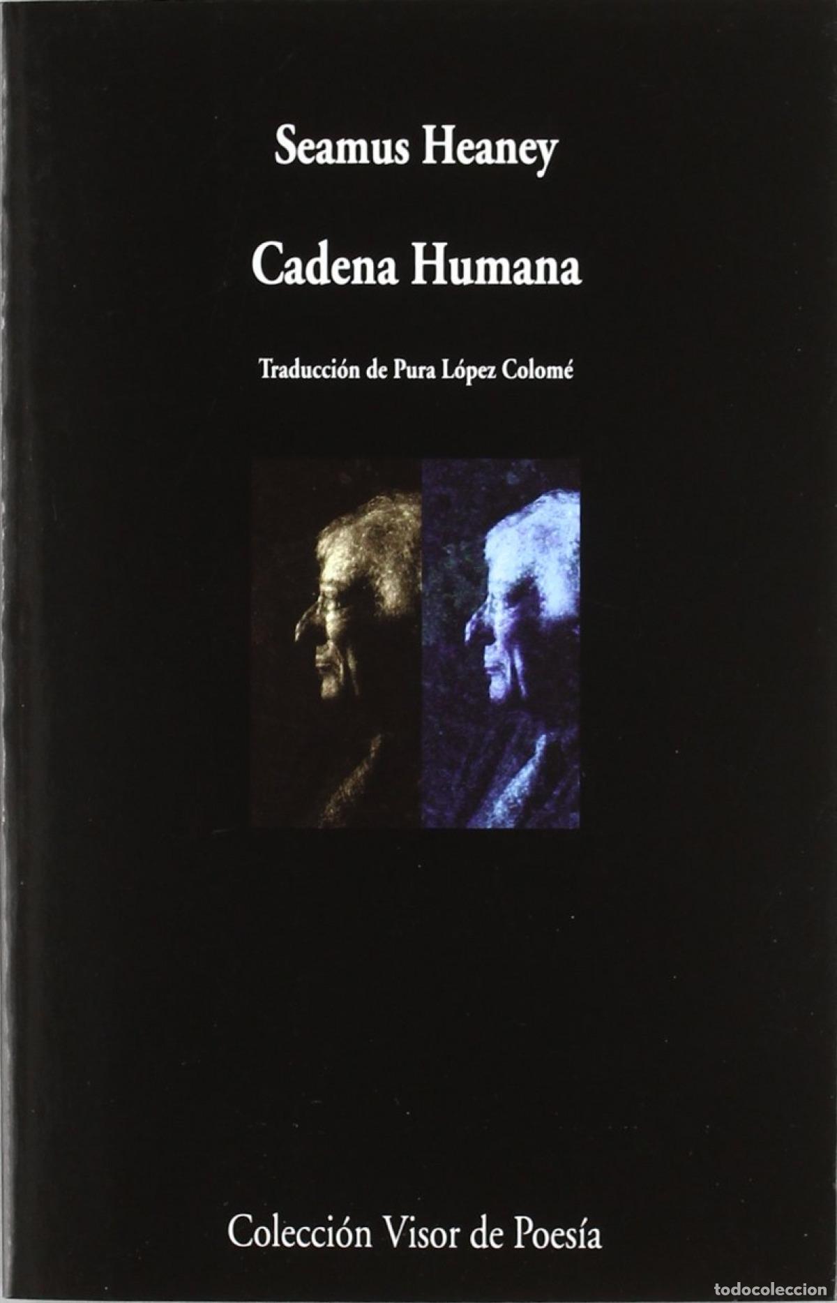 Libros: Cadena humana - Heaney, Seamus - Foto 1