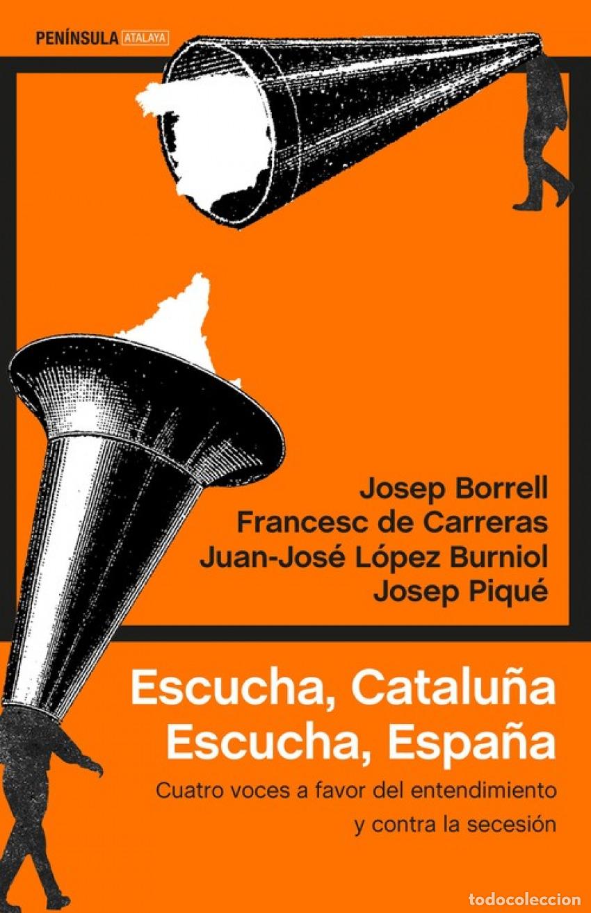 Libros: ESCUCHA, CATALU&Ntilde;A.ESCUCHA, ESPA&Ntilde;A - Pique, Josep - Foto 1