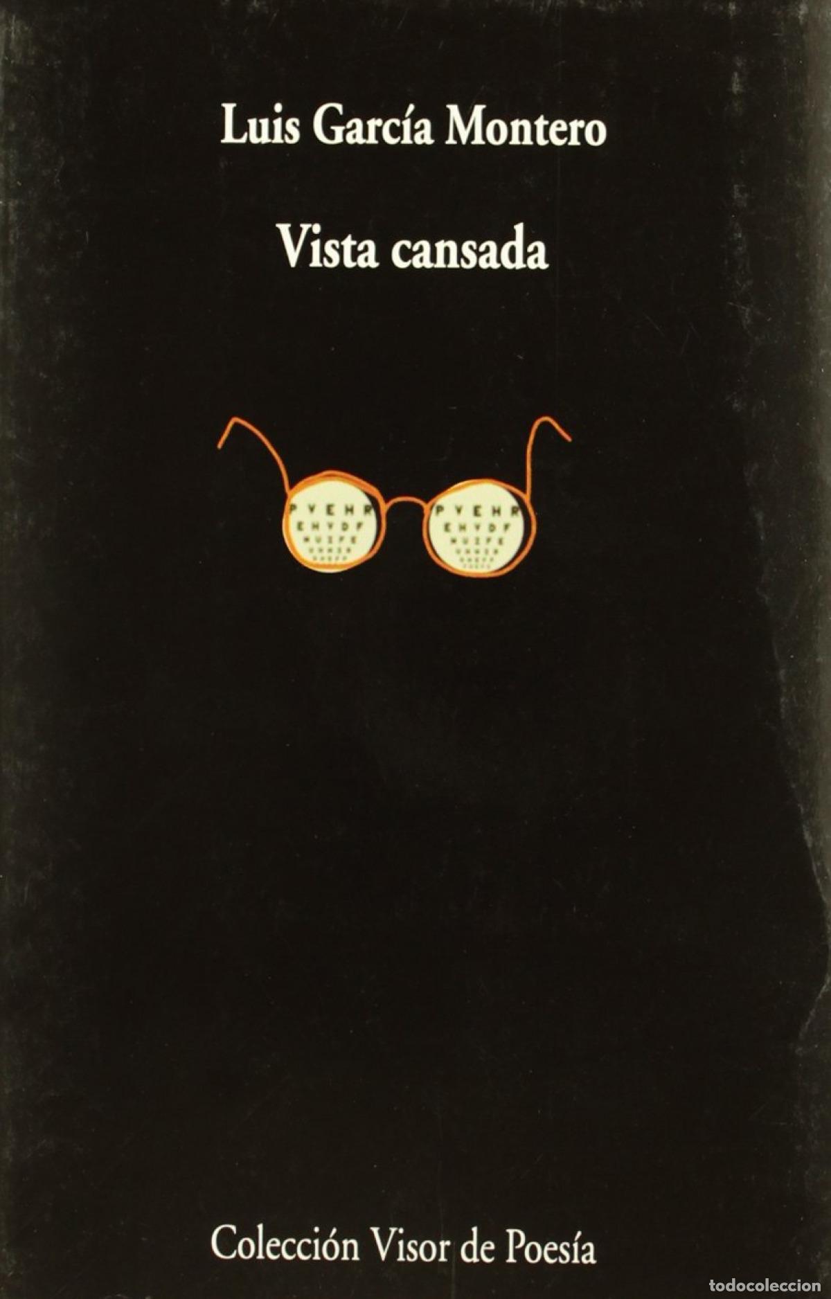 Livros em segunda m&atilde;o: Vista cansada - Garc&iacute;a Montero, Luis