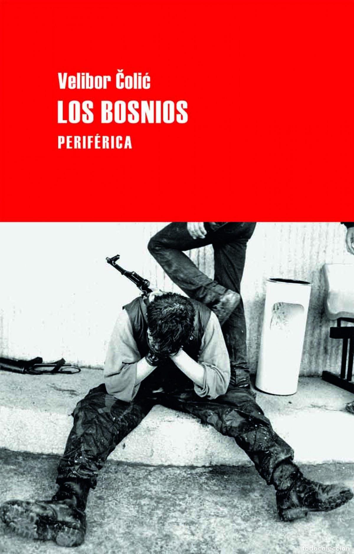 Libri di seconda mano: Los bosnios - Colic, Velibor