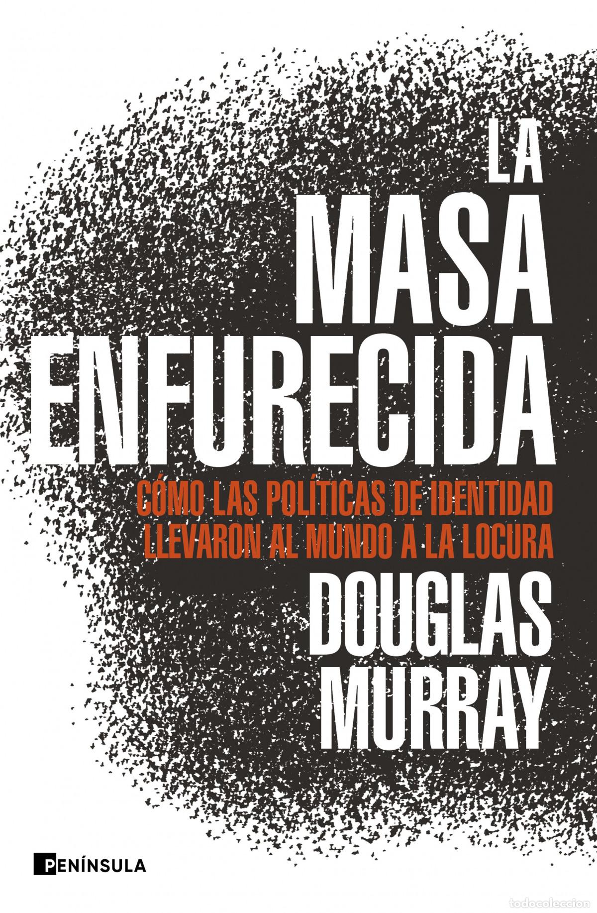 Libri di seconda mano: La masa enfurecida - Murray, Douglas