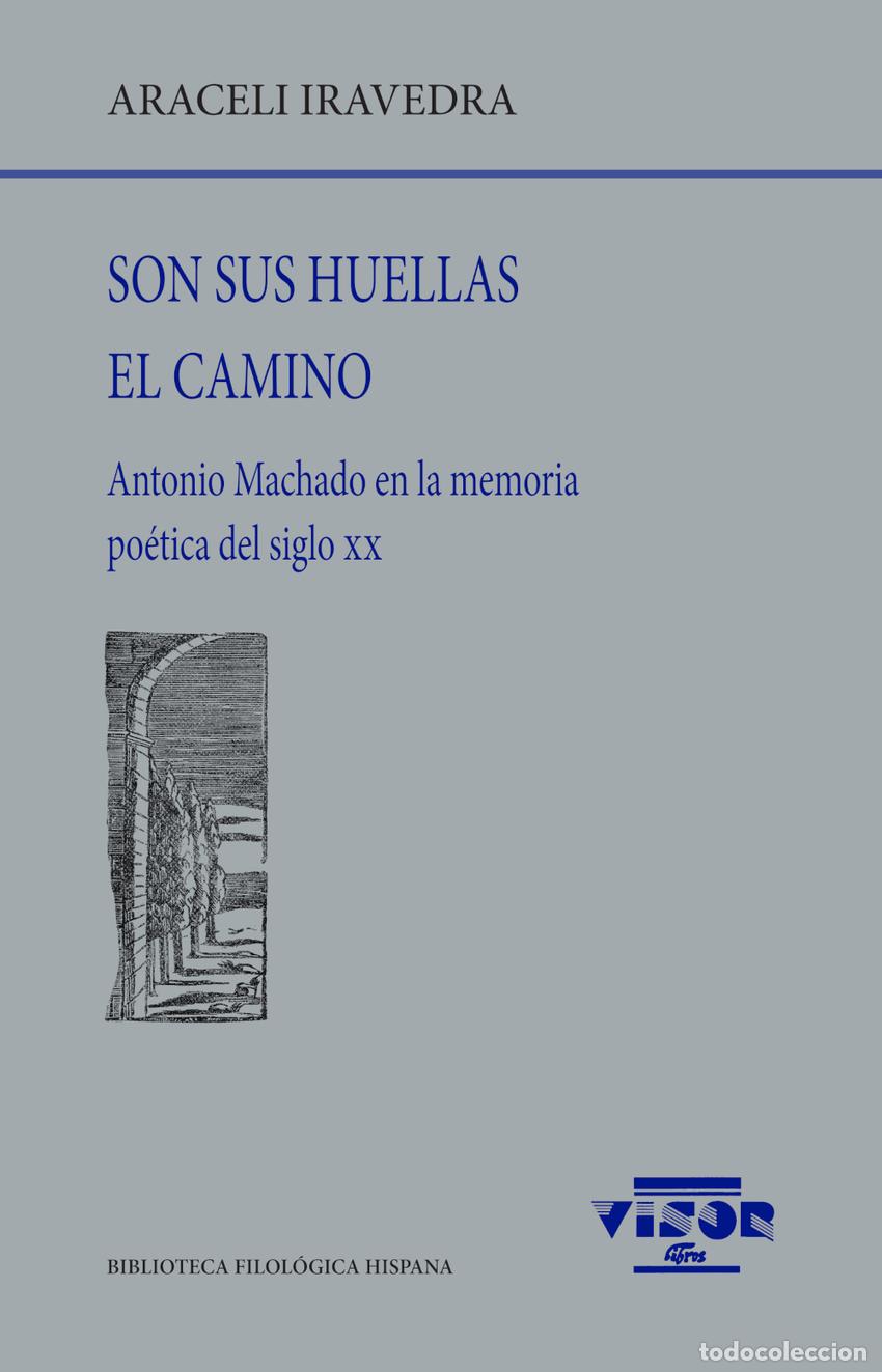 Libros: Son sus huellas el camino - Iravedra, Araceli