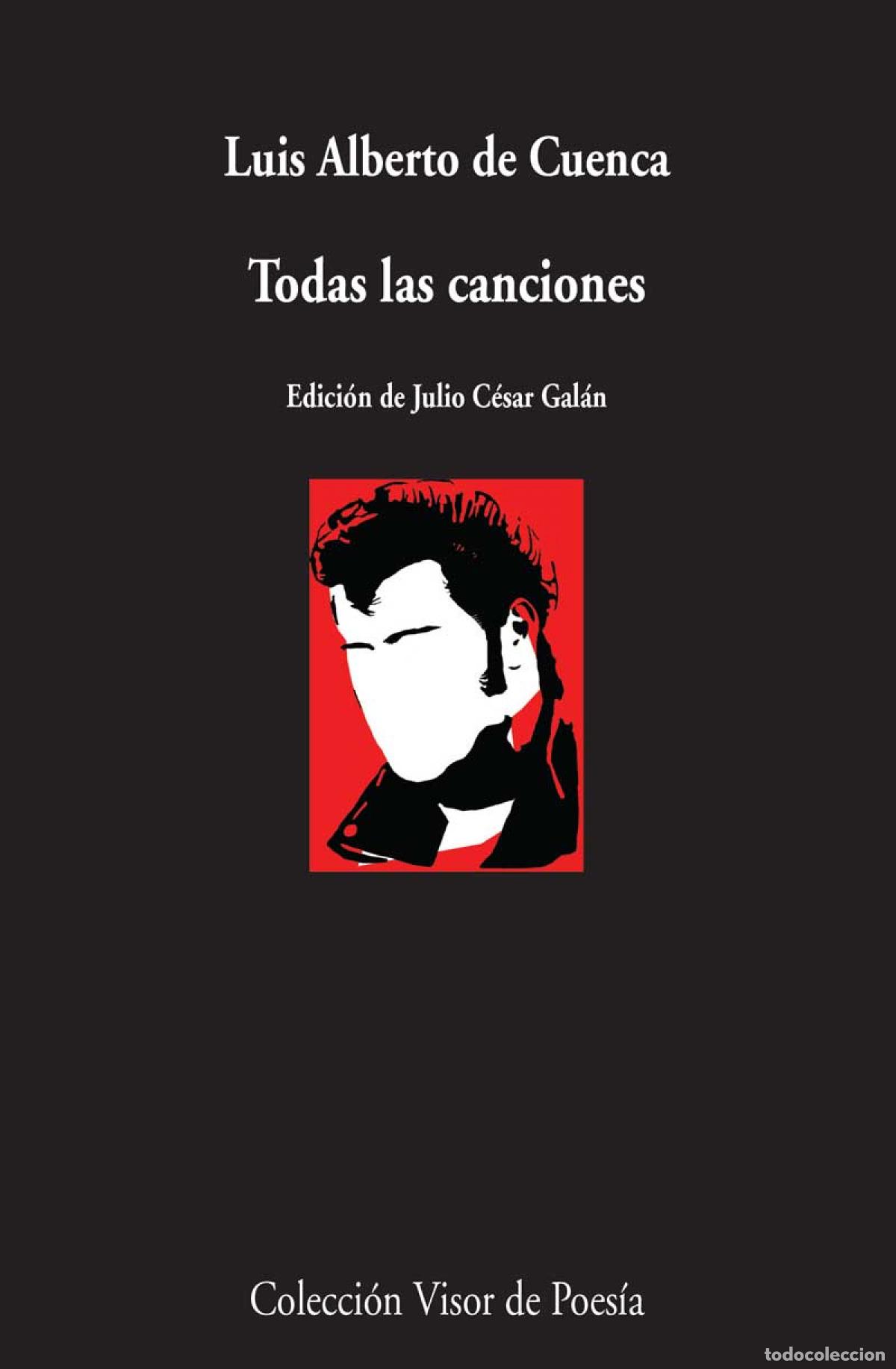 Libros: Todas las canciones - Cuenca, Luis Alberto de - Foto 1