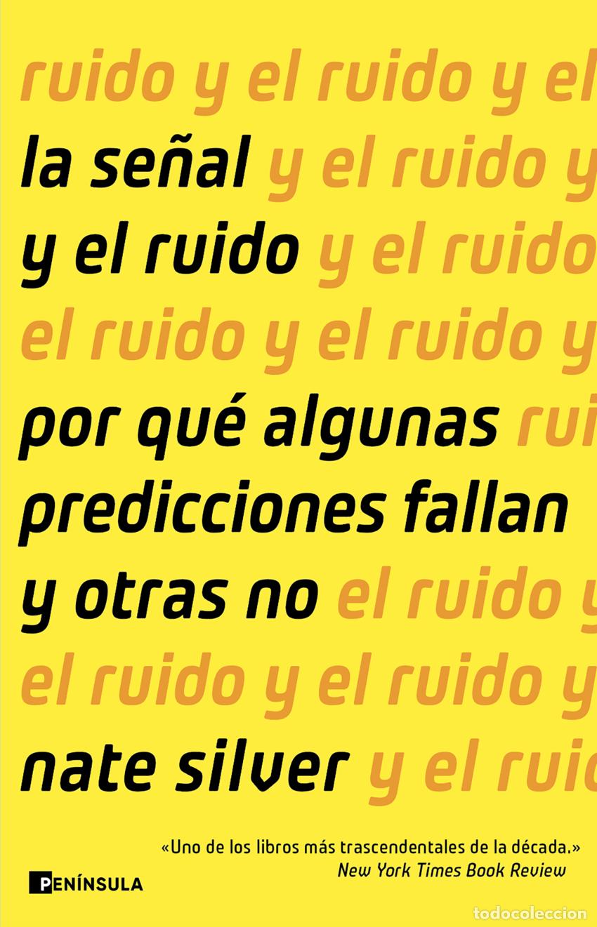 Libri di seconda mano: La se&ntilde;al y el ruido - Silver, Nate