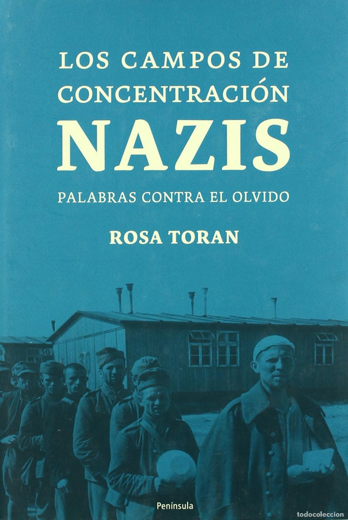 Libros: Los campos de concentraci&oacute;n nazis - Toran, Rosa - Foto 1