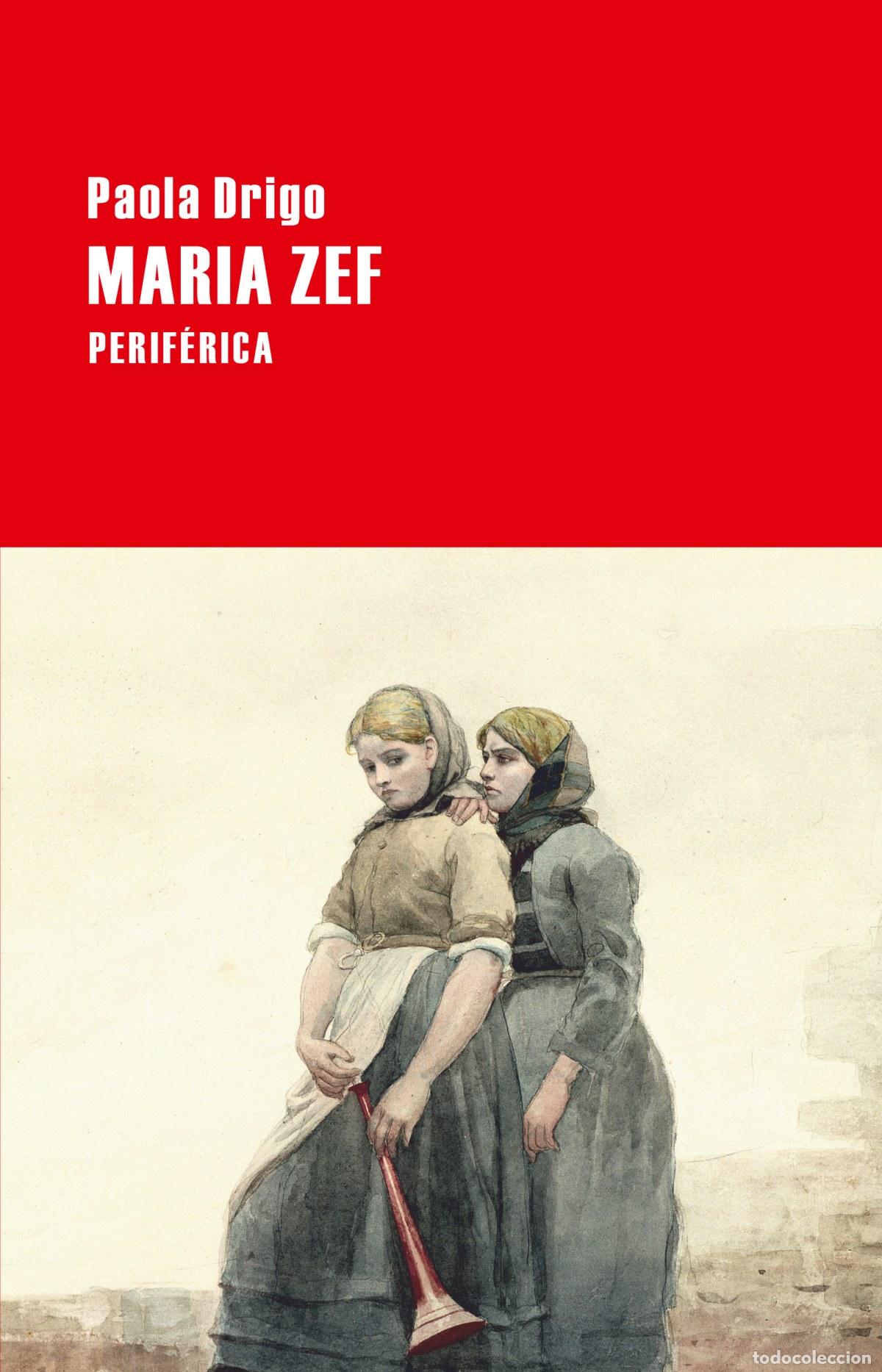 Livres: MARIA ZEF - DRIGO, PAOLA