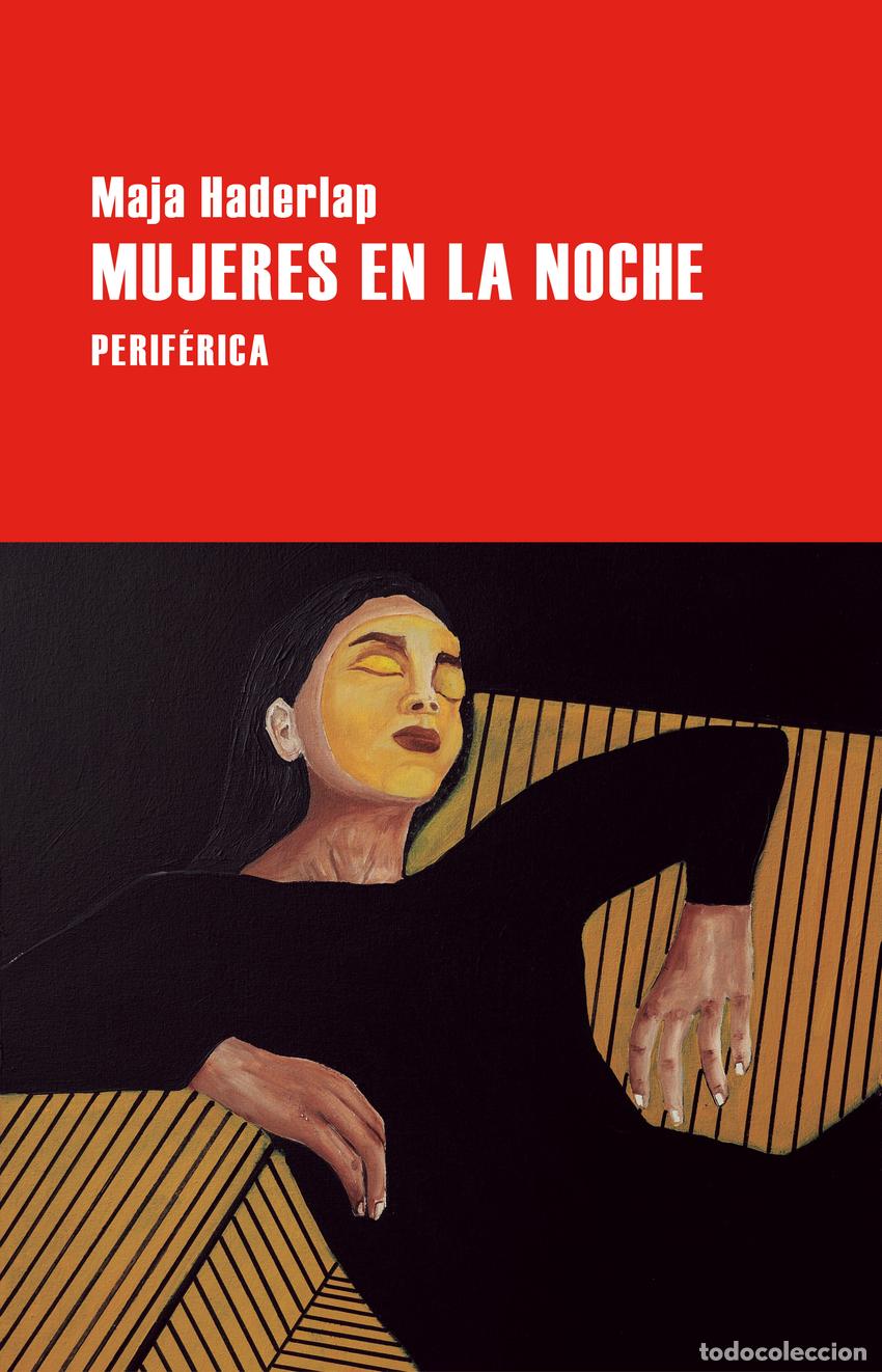 Libri di seconda mano: Mujeres en la noche - Haderlap, Maja