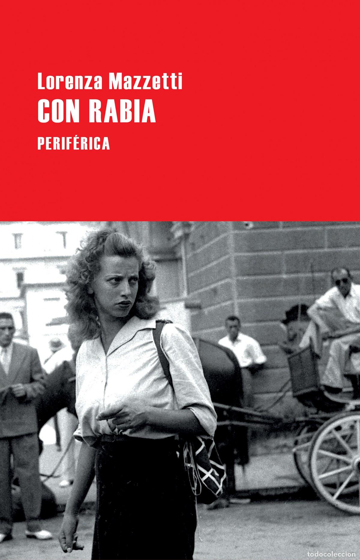 Libri di seconda mano: CON RABIA - Mazzetti, Lorenza