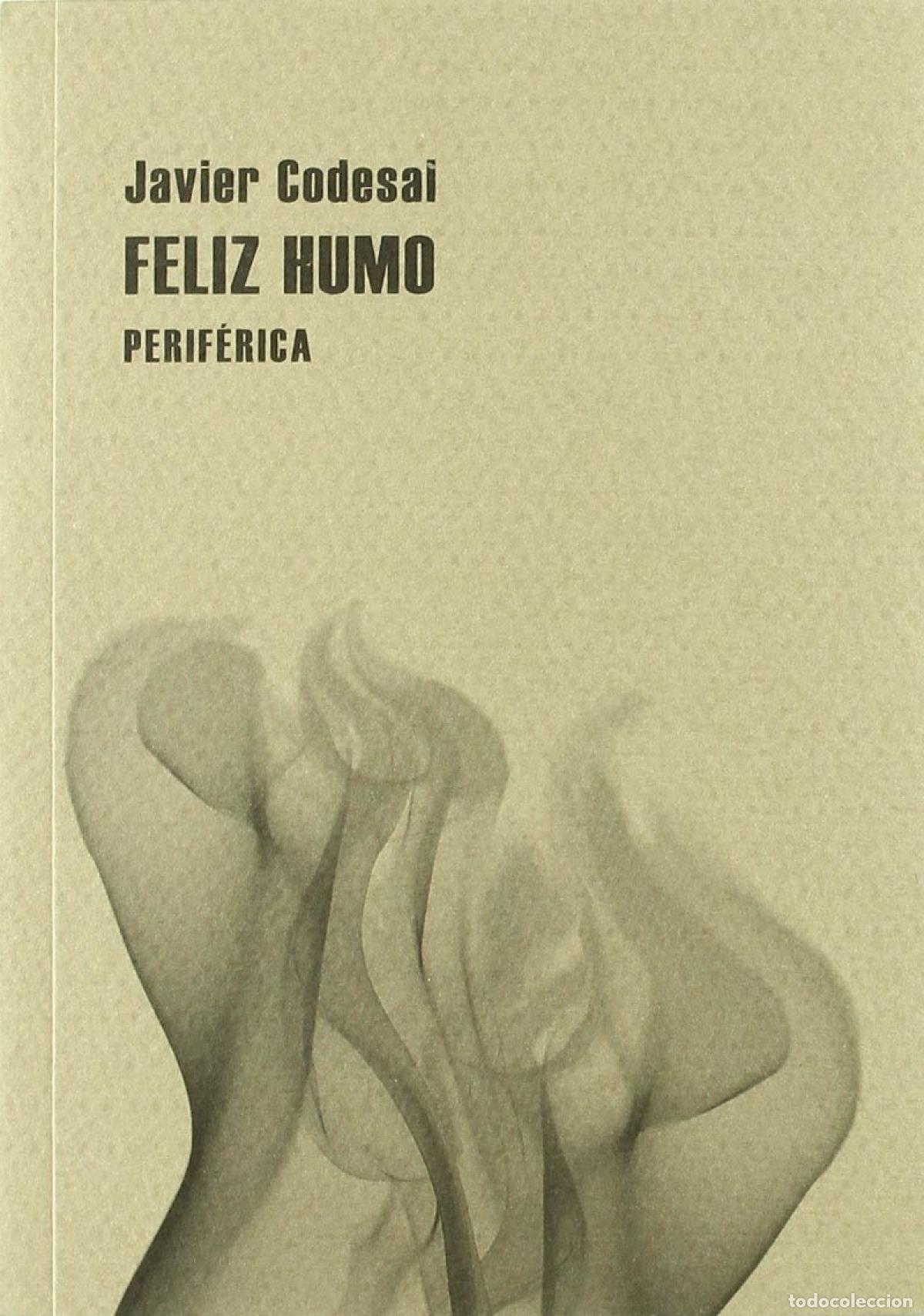 Livres: Feliz humo - Codesal, Javier