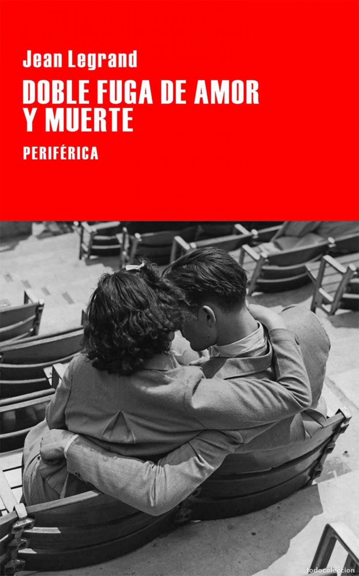 Libros: Doble fuga de amor y muerte - Legrand, Jean