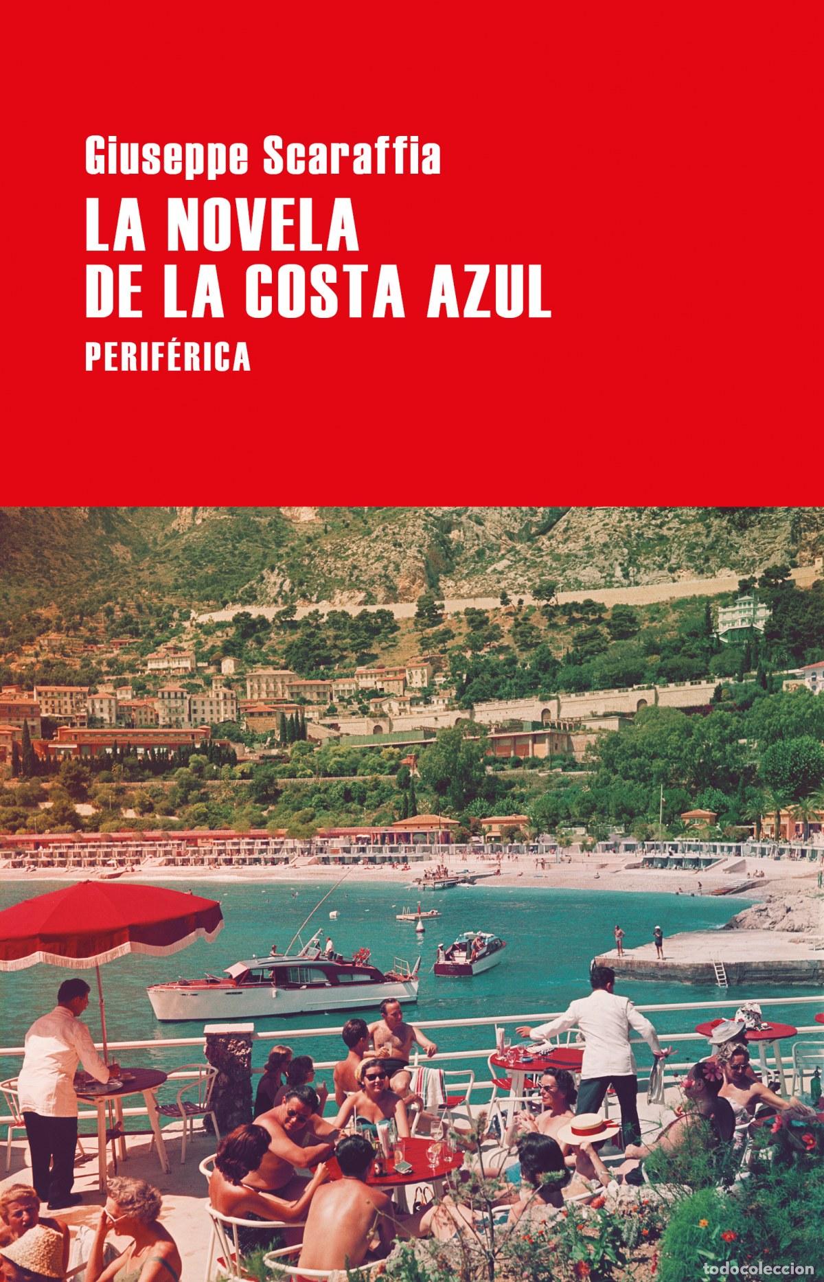 Libros: LA NOVELA DE LA COSTA AZUL - Scaraffia, Giuseppe - Foto 1