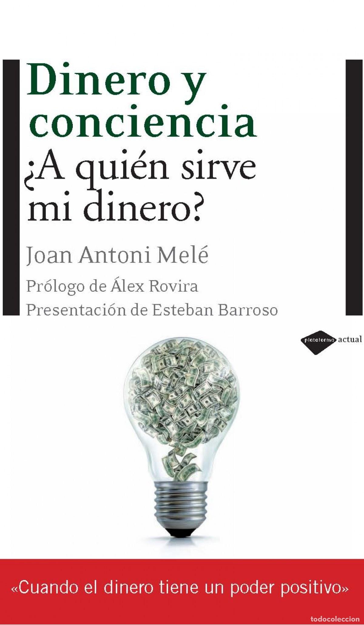 Libros: Dinero y conciencia - Mel&eacute; Carta&ntilde;&aacute;, Joan Antoni