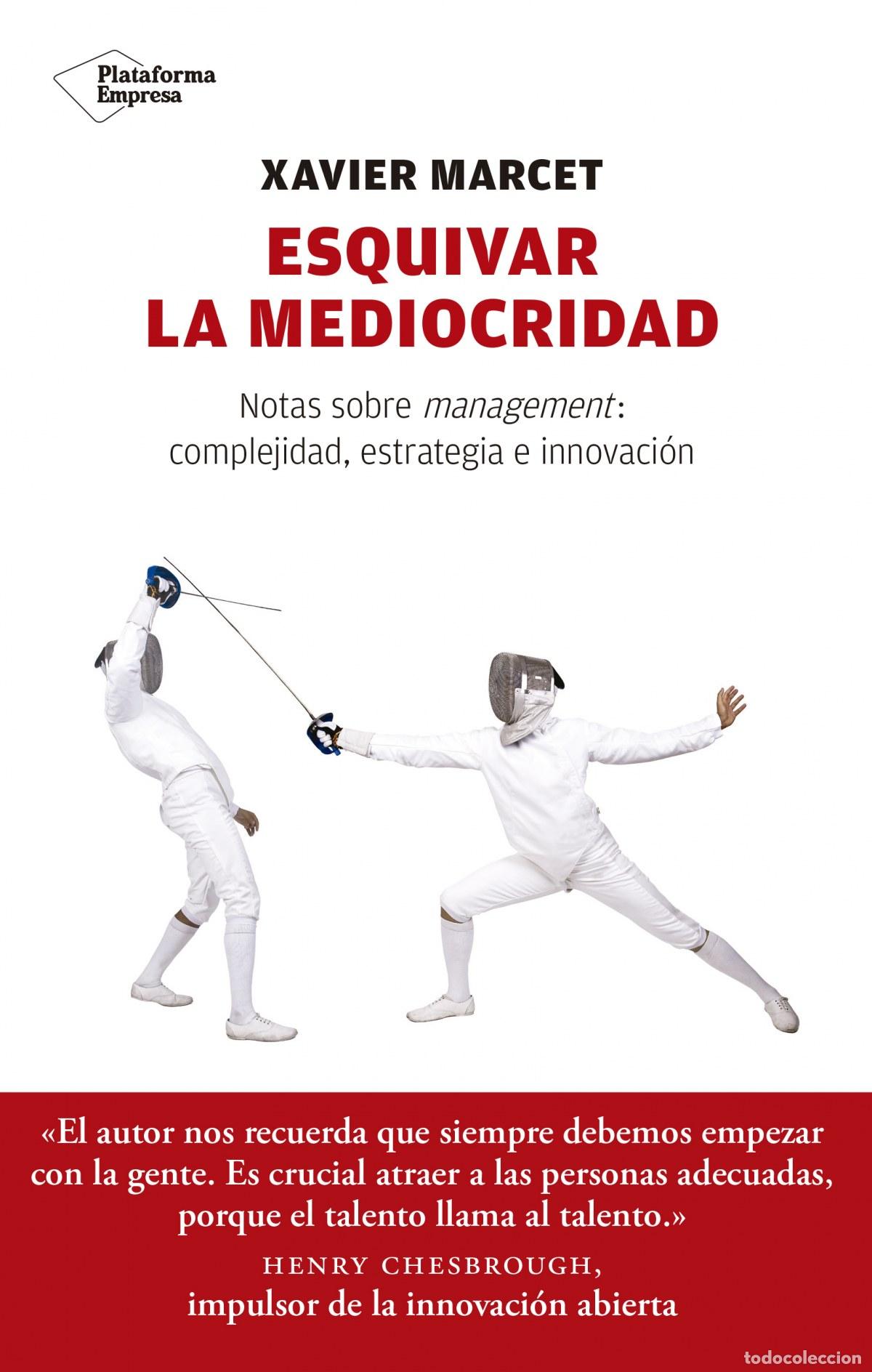 Libros: ESQUIVAR LA MEDIOCRIDAD - Marcet, Xavier - Foto 1