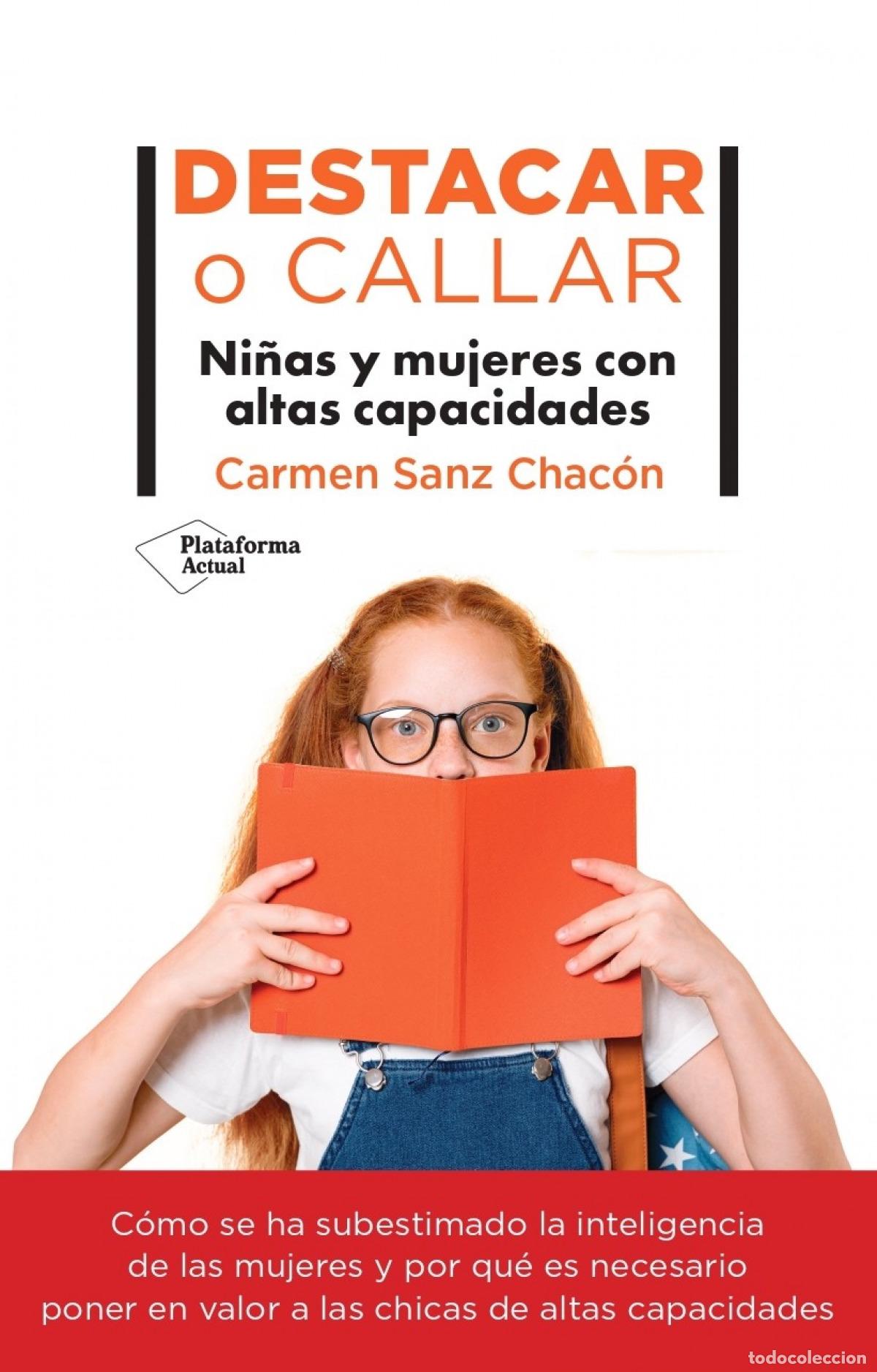 Libri di seconda mano: Destacar o callar - Sanz Chac&oacute;n, Carmen