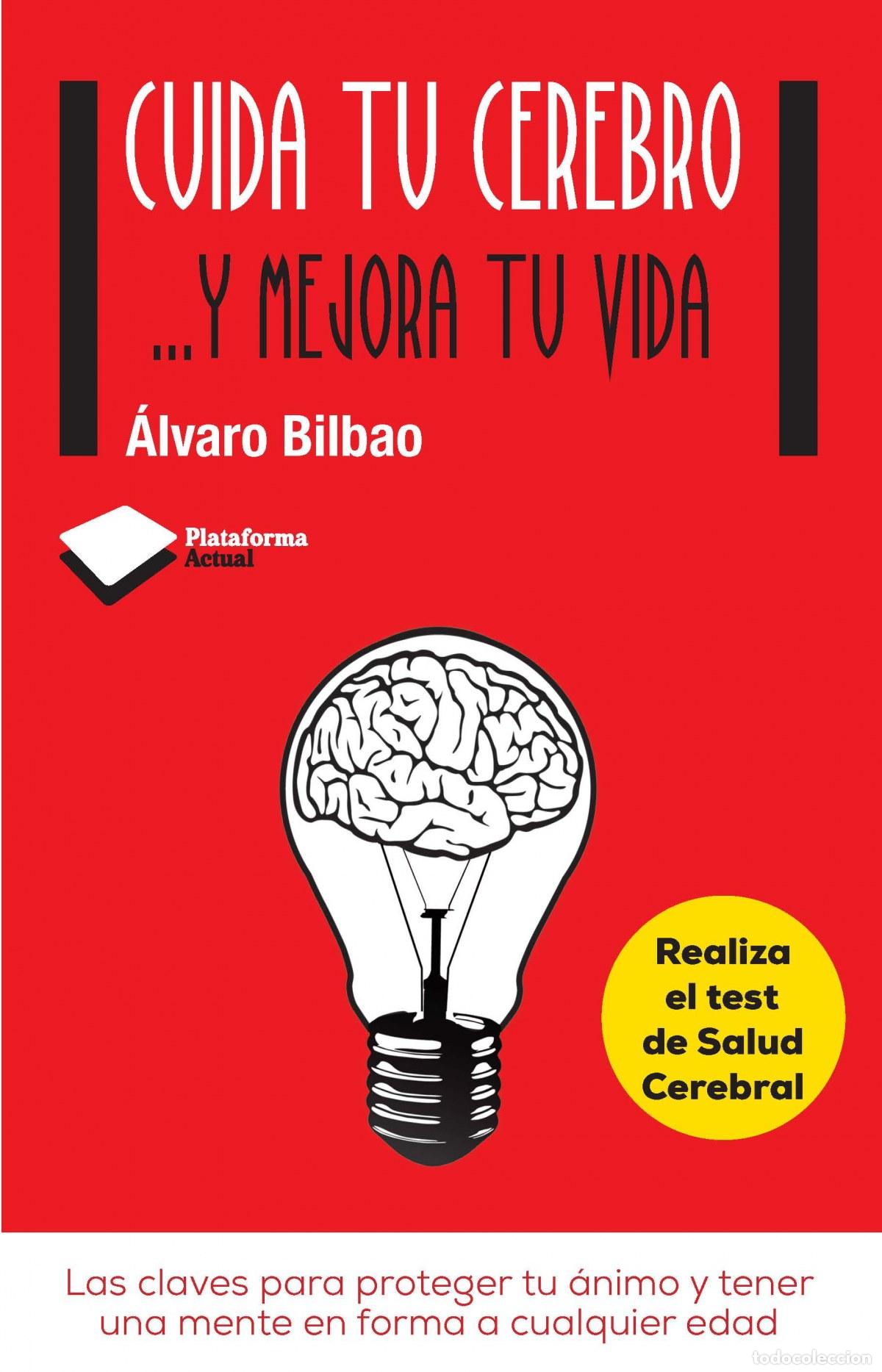 Libri di seconda mano: Cuida tu cerebro...y mejora tu vida - Bilbao, Alvaro
