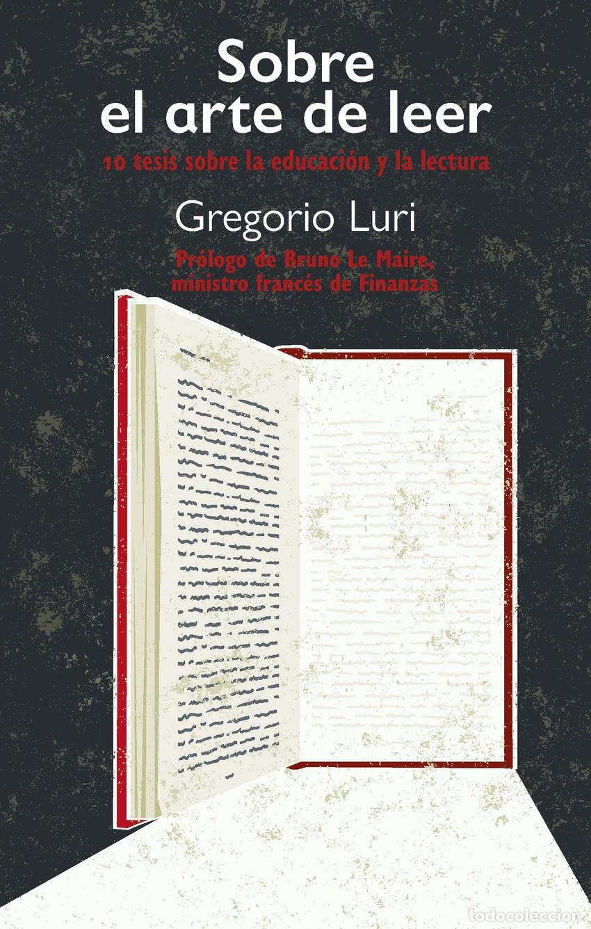 Libri di seconda mano: Sobre el arte de leer - LURI, GREGORIO