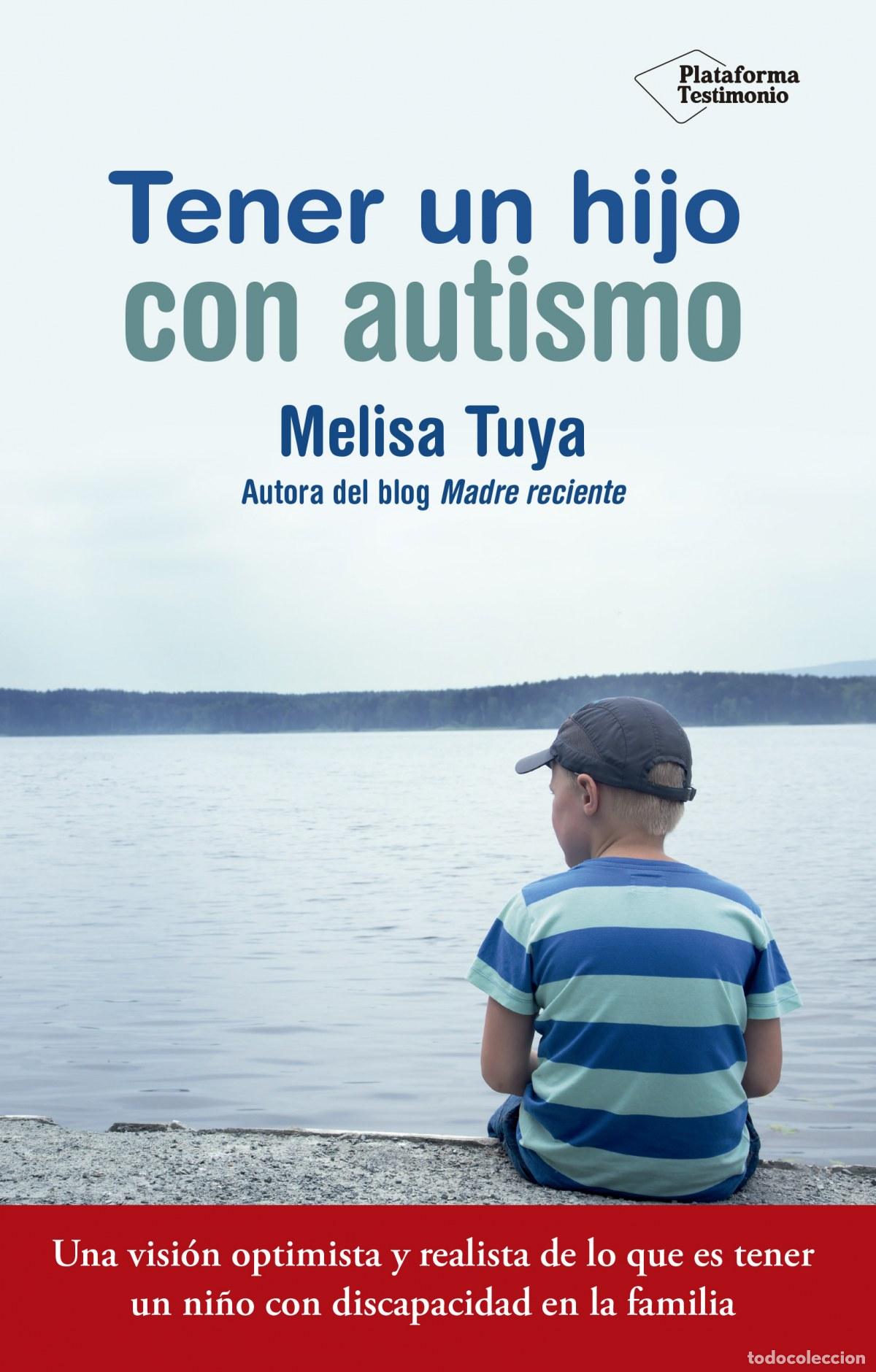 B&uuml;cher: Tener un hijo con autismo - Tuya S&aacute;nchez, Melisa