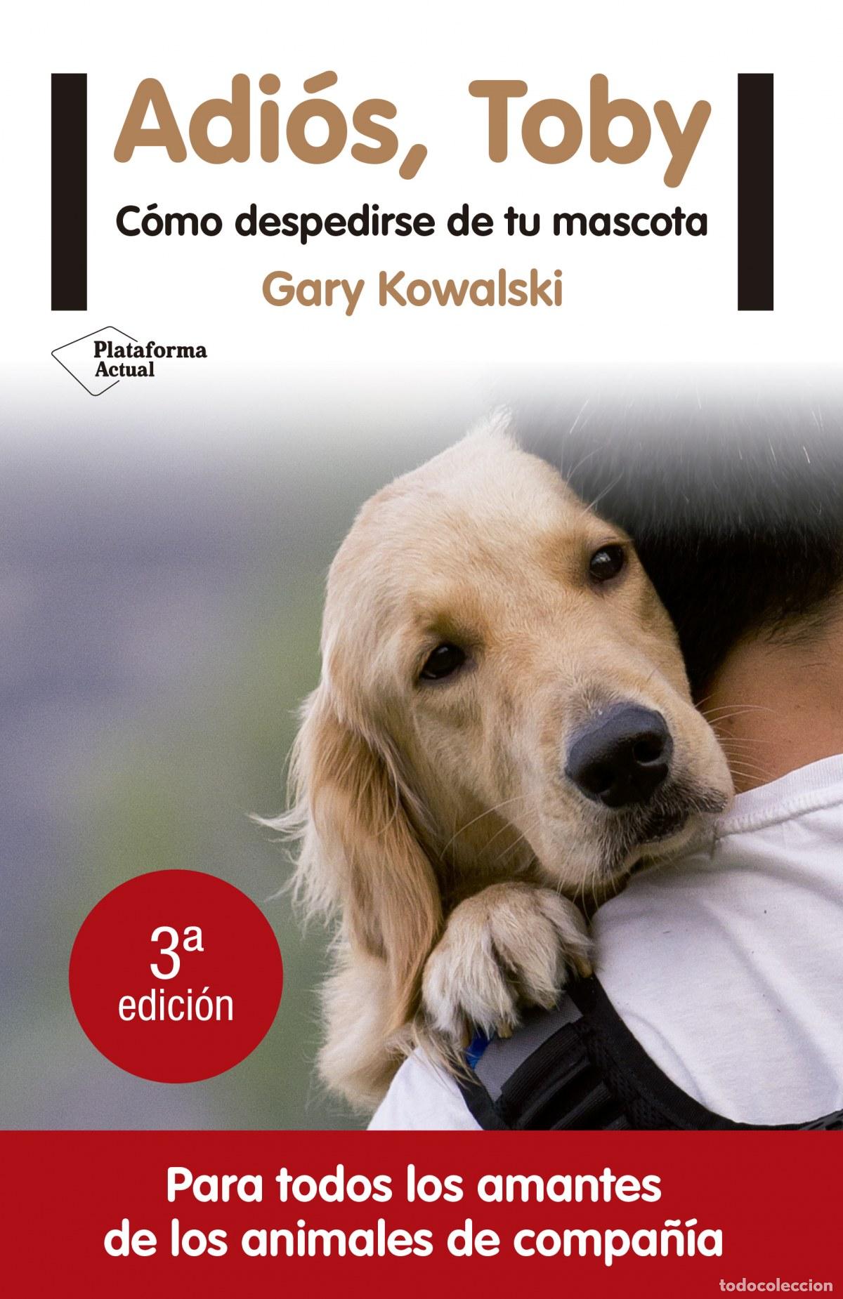 Libros: Adi&oacute;s, Toby - Kowalski, Gary - Foto 1
