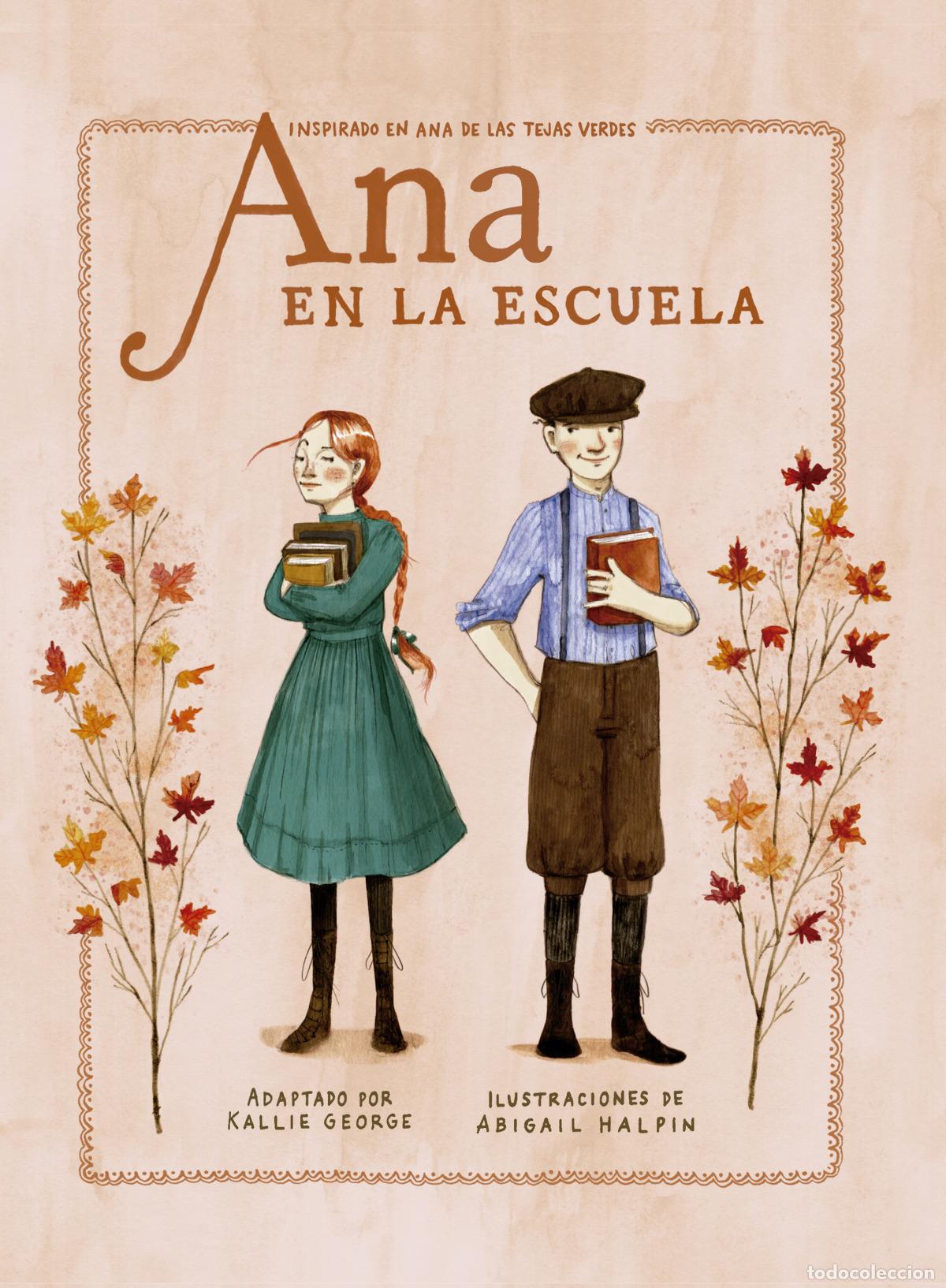 Libri di seconda mano: Ana en la escuela - George, Kallie