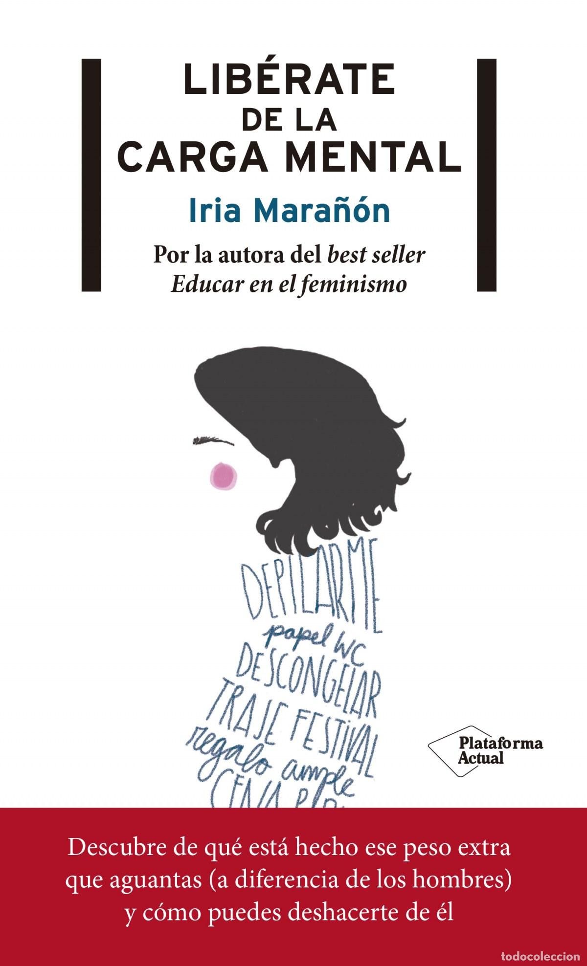 Libros: LIBERATE DE LA CARGA MENTAL - Mara&ntilde;on, Iria - Foto 1