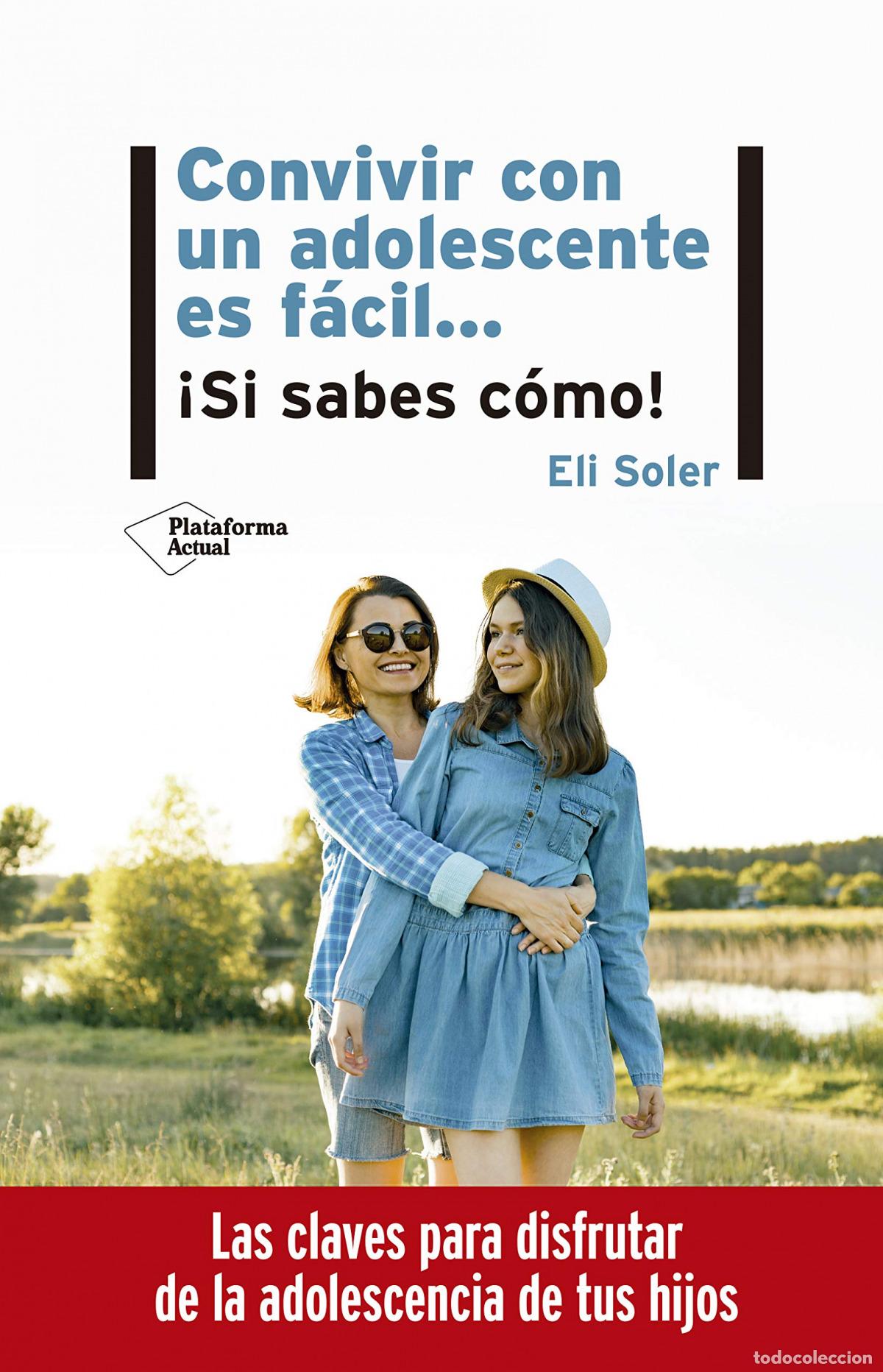 Libros: Convivir con un adolescente es f&aacute;cil - Soler, Eli - Foto 1
