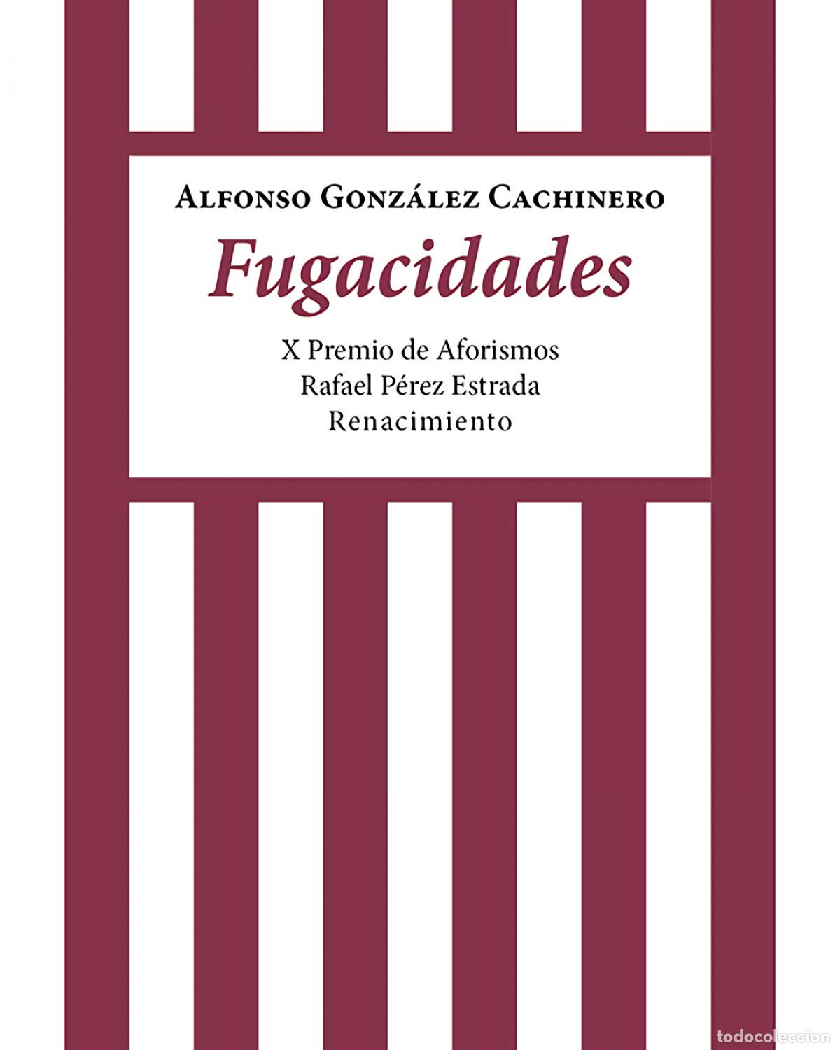 B&uuml;cher: FUGACIDADES - GONZALEZ CACHINERO, ALFONSO