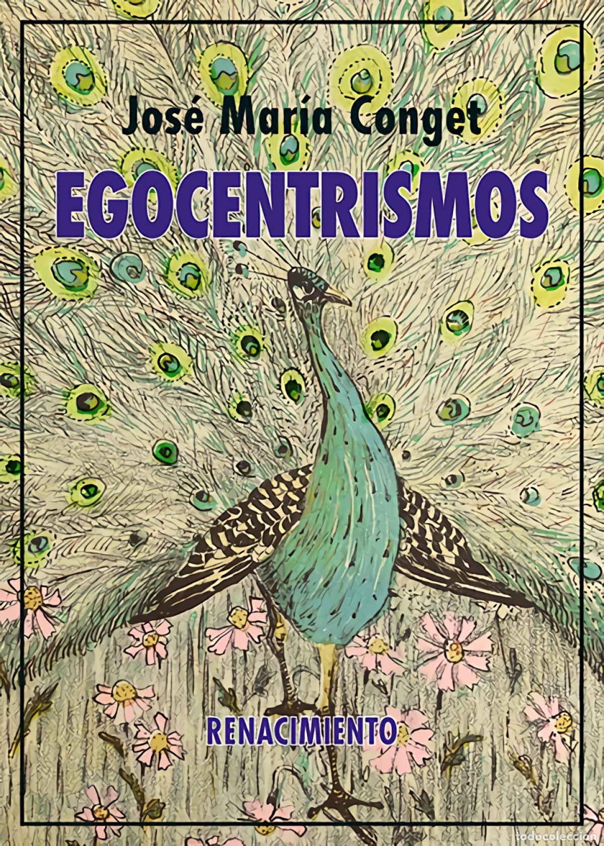 Libri di seconda mano: Egocentrismos - Conget, Jos&eacute; Mar&iacute;a