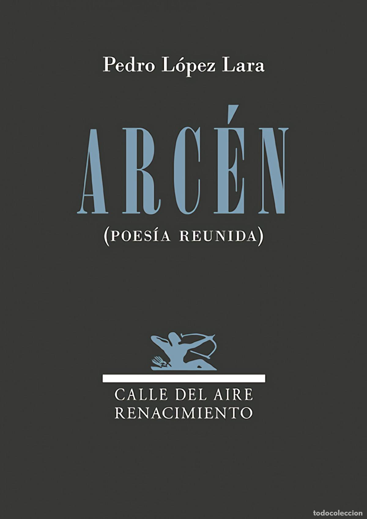 Libros: Arc&eacute;n - L&oacute;pez Lara, Pedro - Foto 1