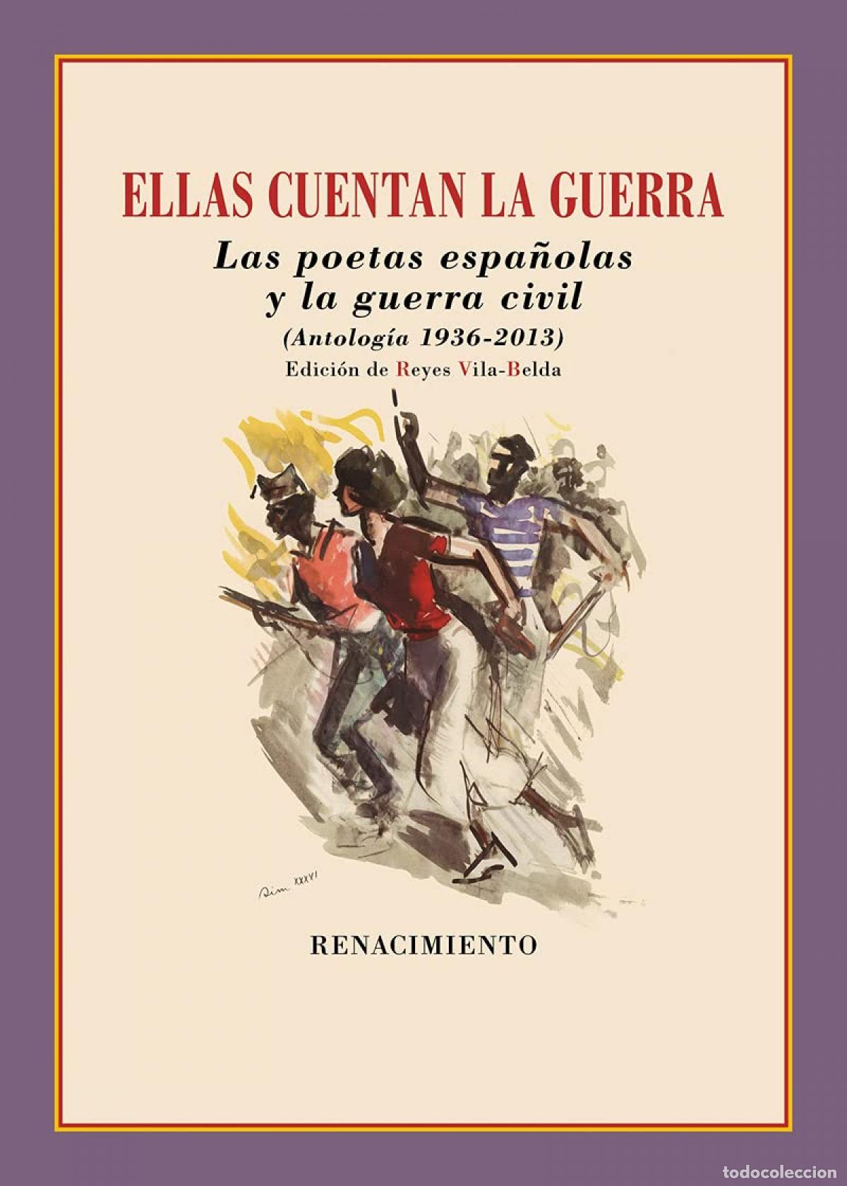 Livros em segunda m&atilde;o: Ellas cuentan la guerra. Las poetas espa&ntilde;olas y la guerra civil - Vila-Belda, Reyes