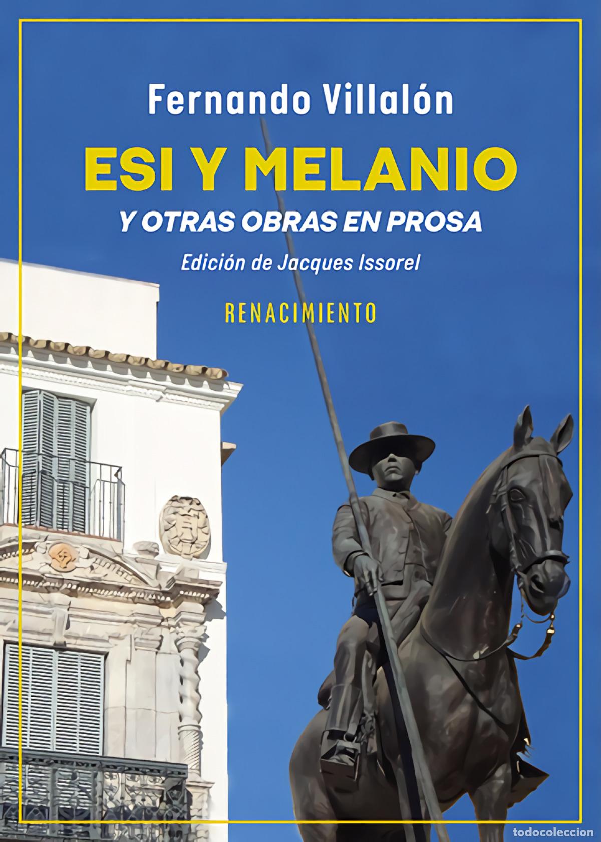 Livros em segunda m&atilde;o: Esi y Melanio y otras obras en prosa - Villal&oacute;n, Fernando