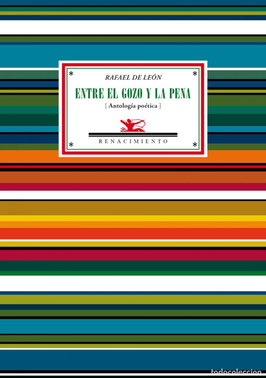Libros: Entre el gozo y la pena - Leon, Rafael De - Foto 1