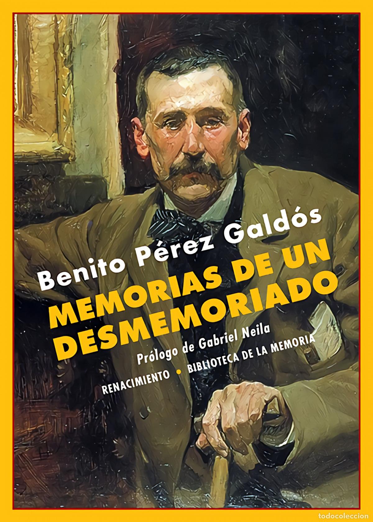 books: Memorias de un desmemoriado - P&eacute;rez Gald&oacute;s, Benito
