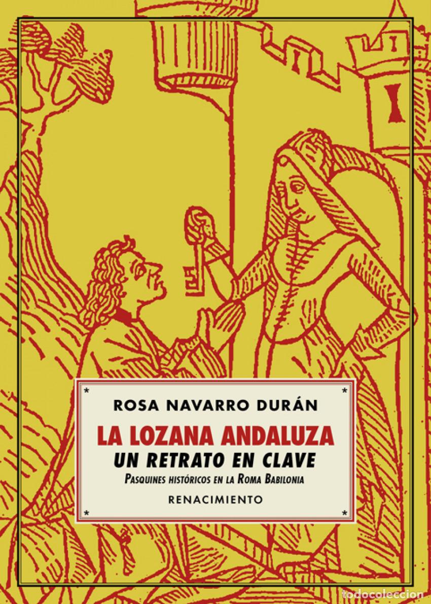 B&uuml;cher: LA LOZANA ANDALUZA, UN RETRATO EN CLAVE - Navarro Dur&aacute;n, Rosa