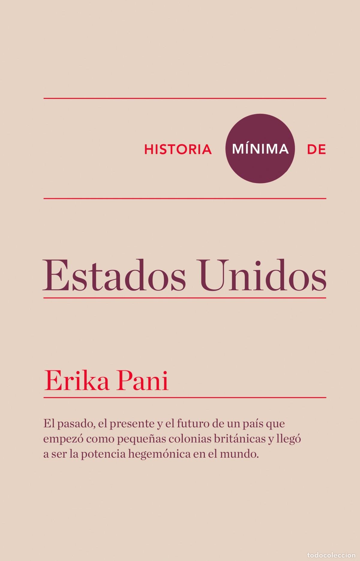 Livres: Historia m&iacute;nima de Estados Unidos - Pani, Erika