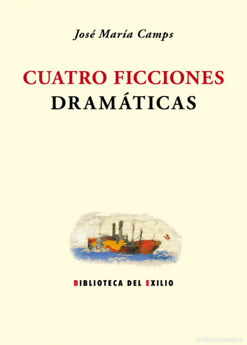 Libri di seconda mano: Cuatro ficciones dram&aacute;ticas - Camps, Jos&eacute; Mar&iacute;a