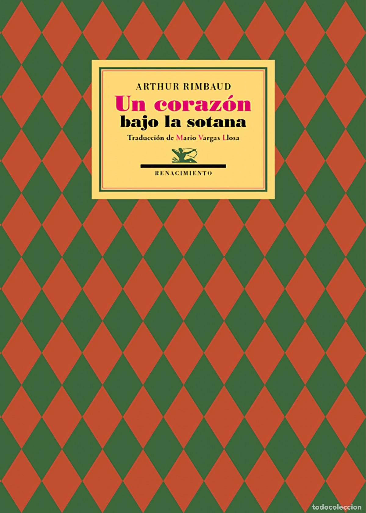 B&uuml;cher: Un coraz&oacute;n bajo la sotana - Rimbaud, Arthur
