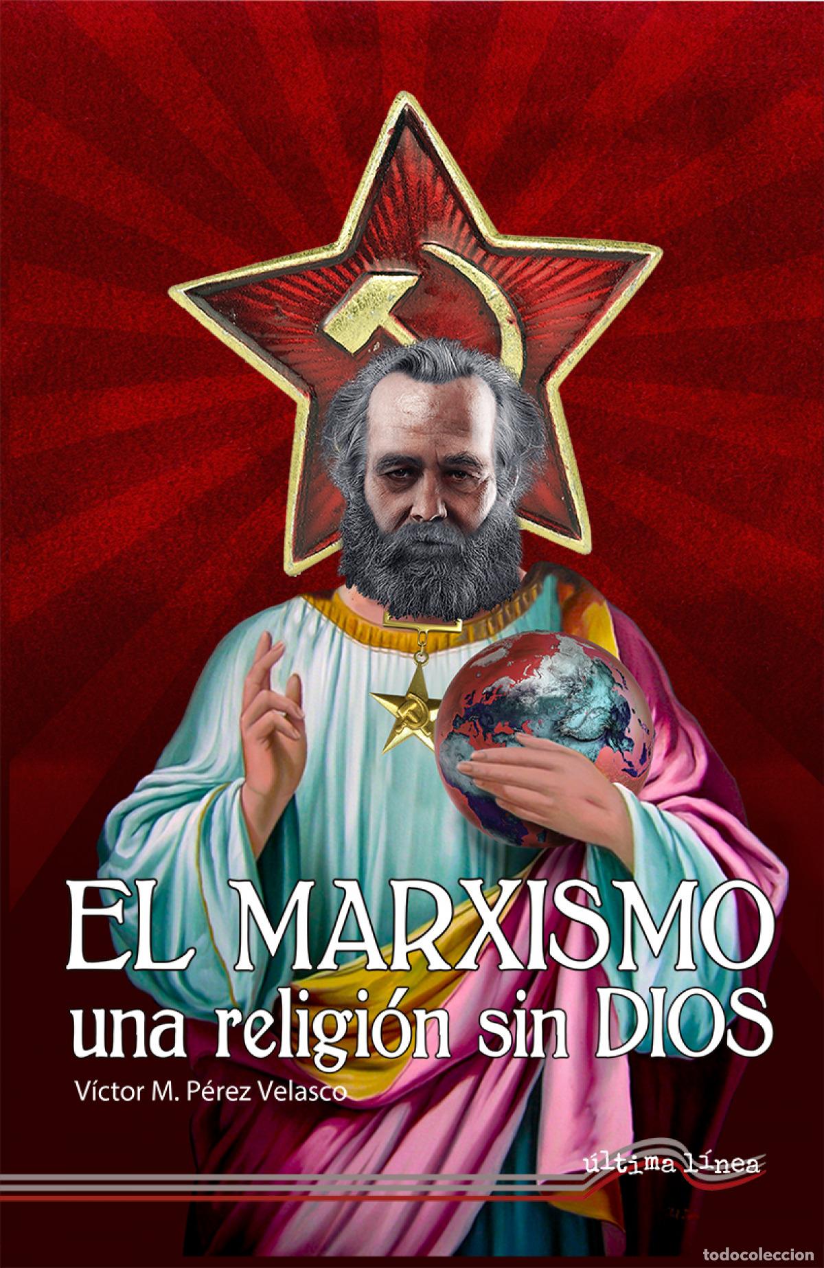 B&uuml;cher: El Marxismo, una religi&oacute;n sin Dios - P&eacute;rez Velasco, V&iacute;ctor