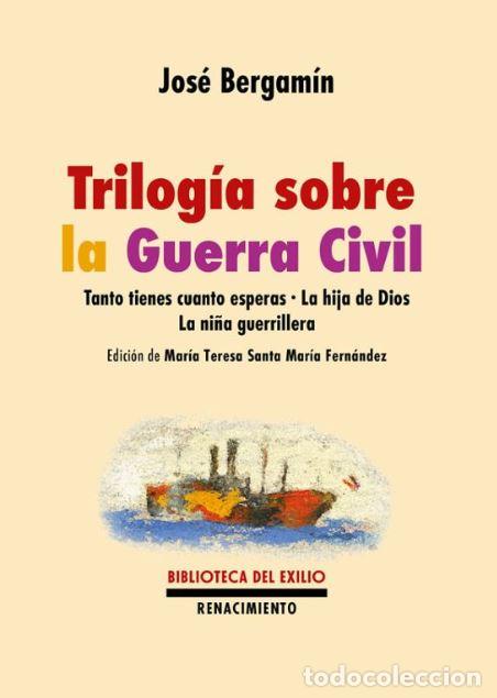 B&uuml;cher: Trilog&iacute;a sobre la Guerra Civil - Jos&eacute; Bergam&iacute;n