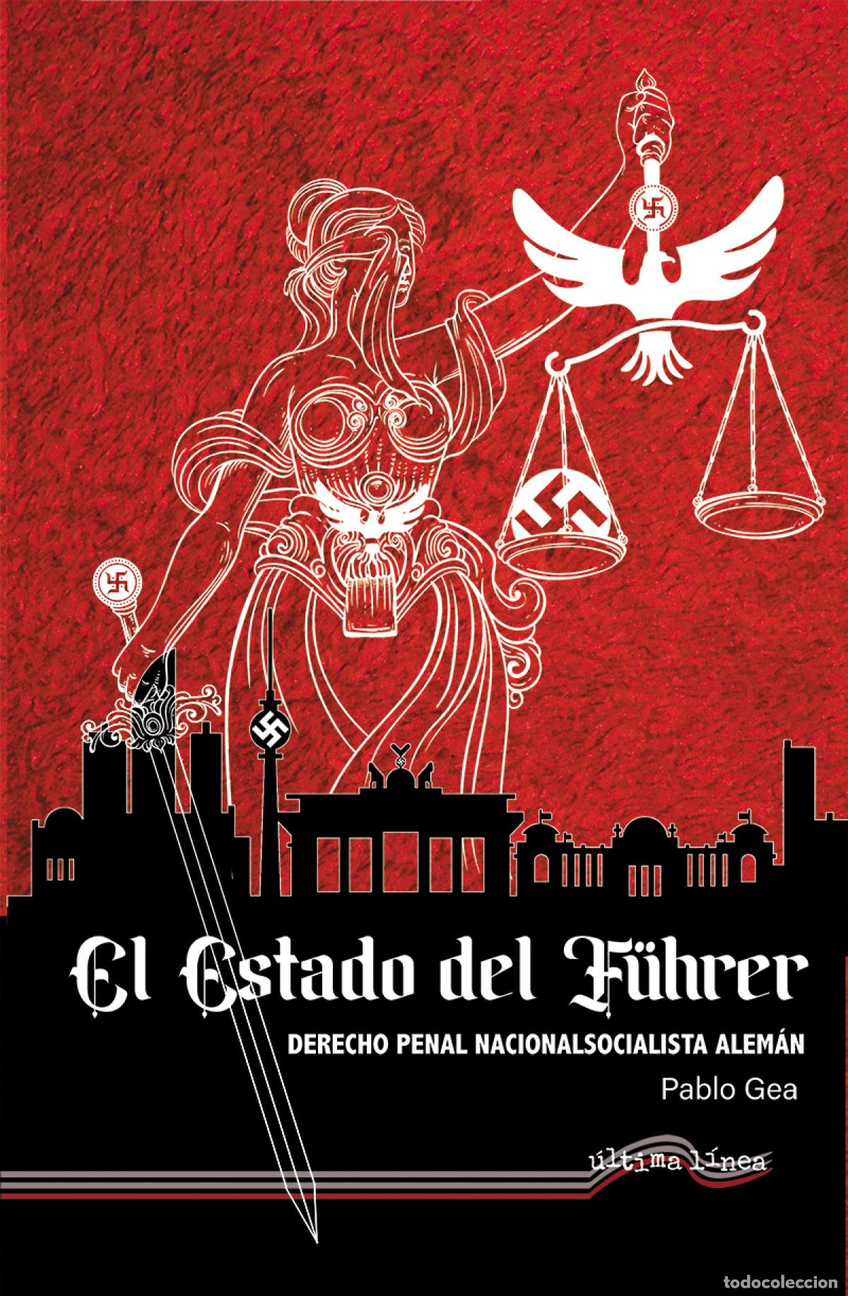 Livres: El Estado del F&uuml;hrer - Gea, Pablo