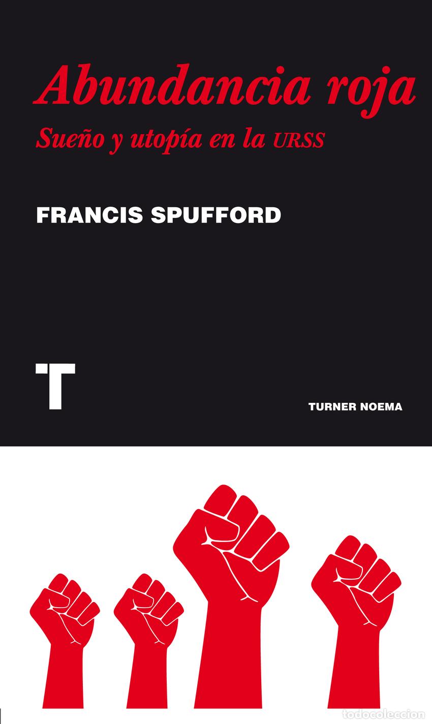 B&uuml;cher: Abundancia roja - Spufford, Francis