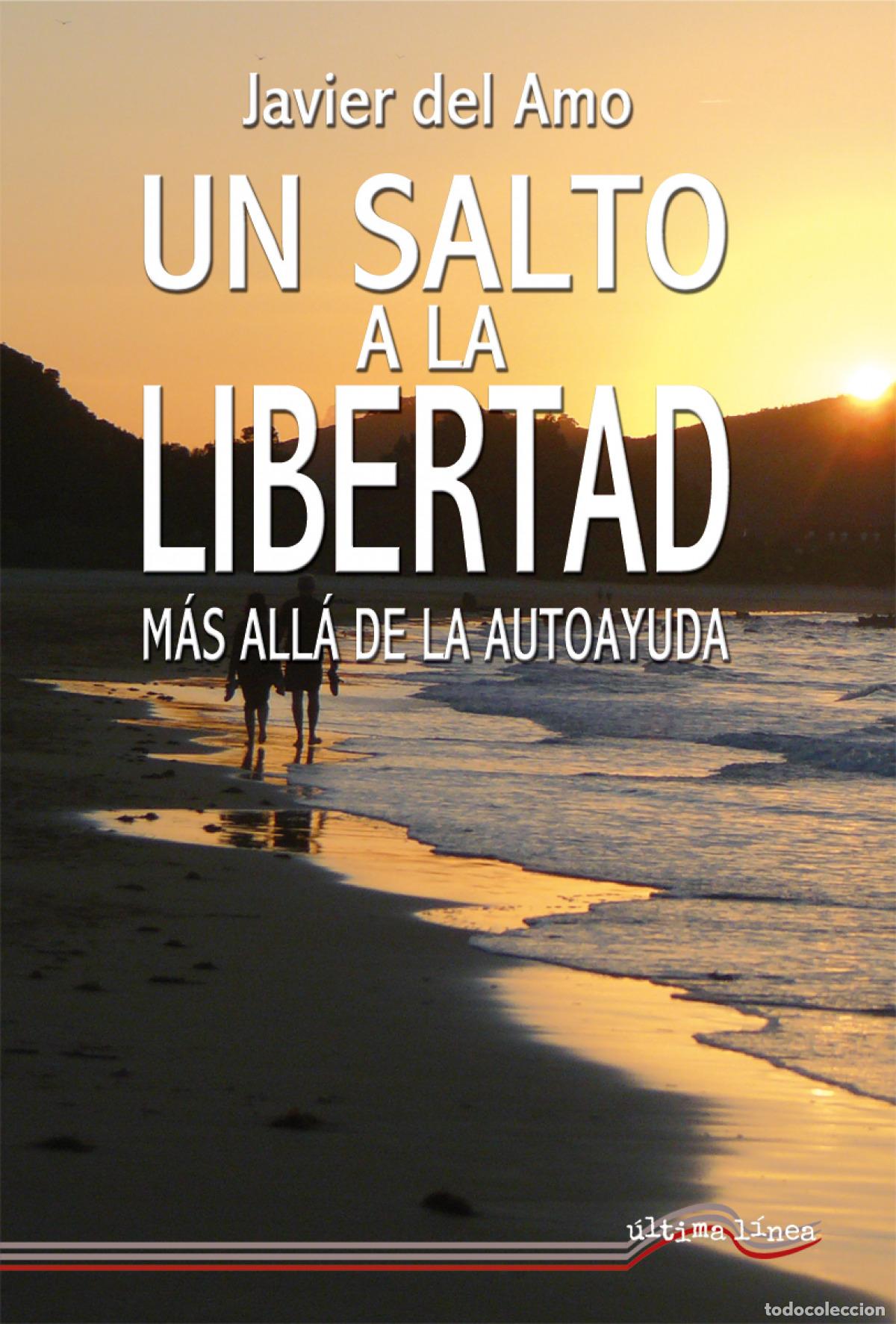 Libros: UN SALTO A LA LIBERTAD - DEL AMO, JAVIER - Foto 1